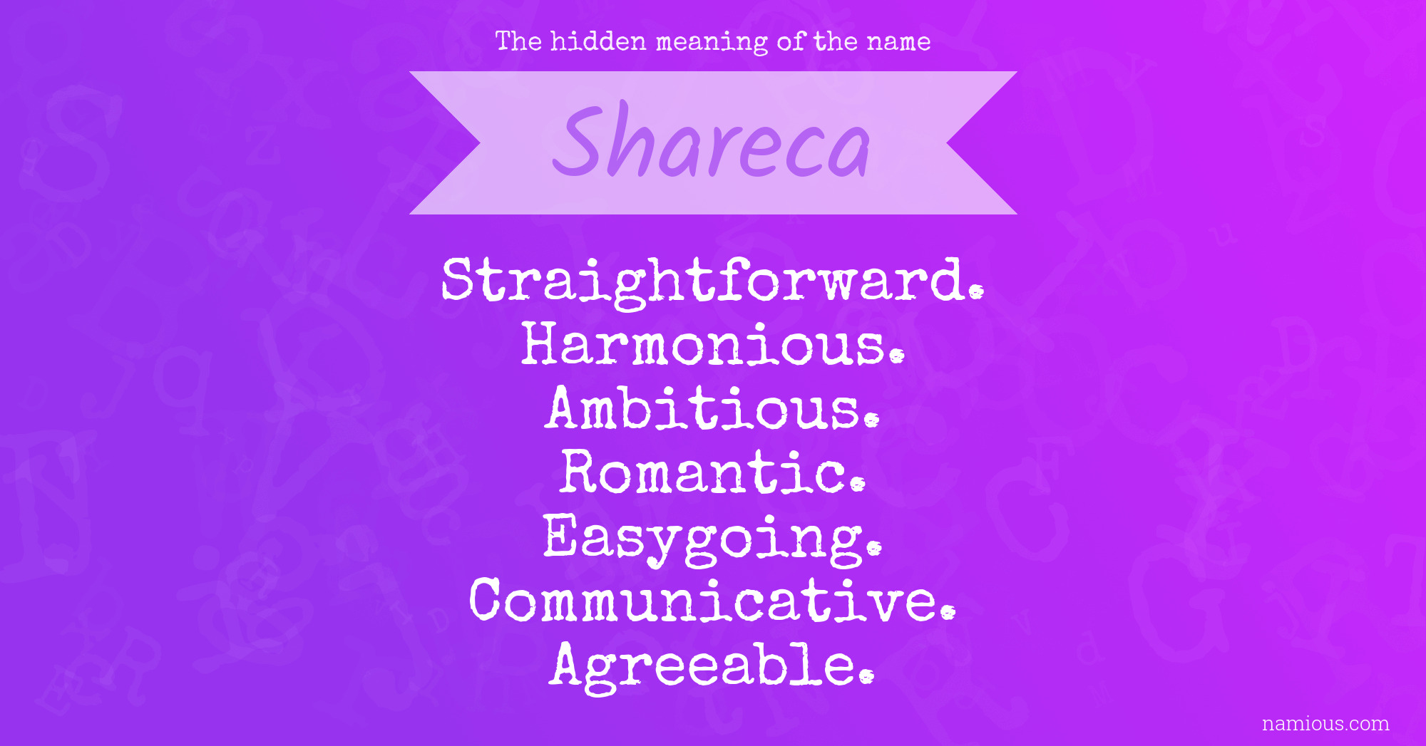 The hidden meaning of the name Shareca