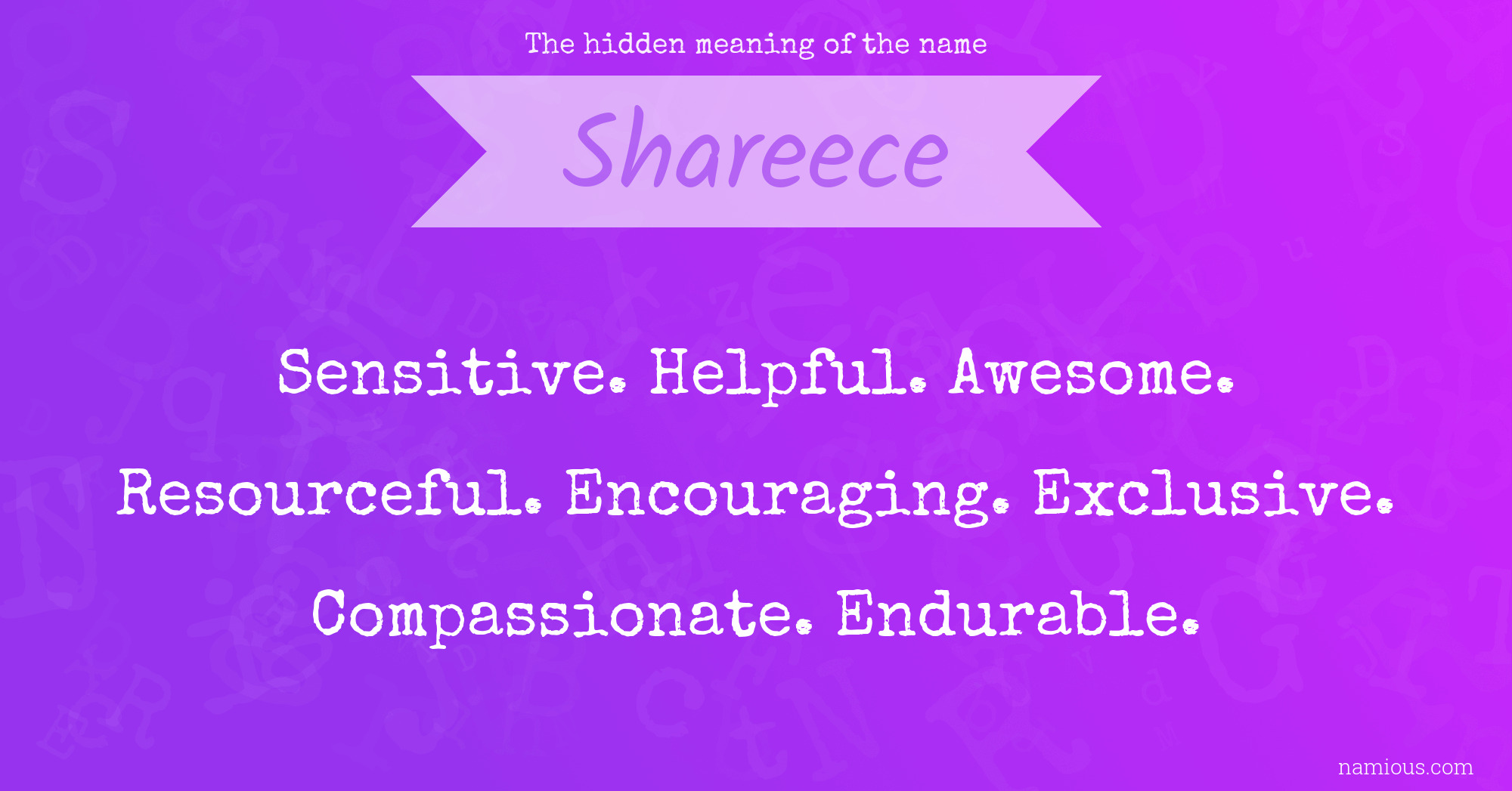 The hidden meaning of the name Shareece