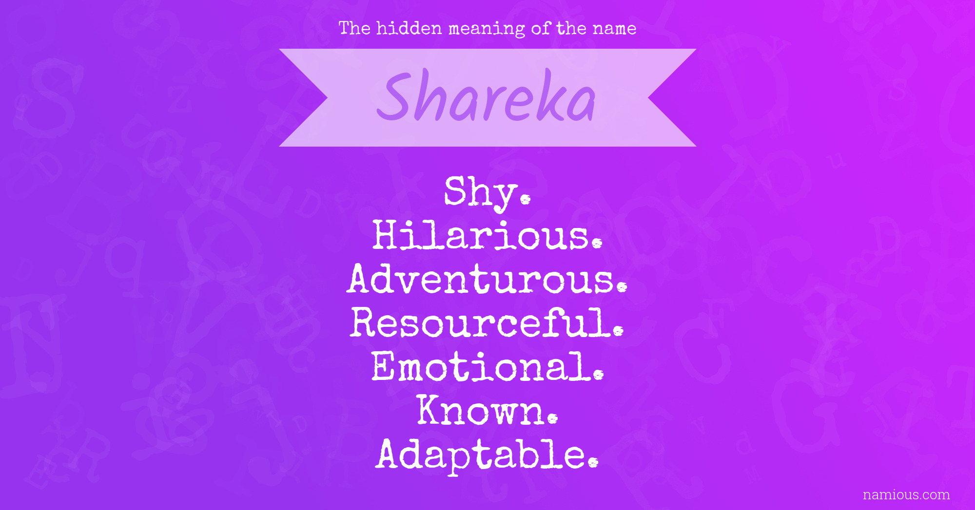 The hidden meaning of the name Shareka