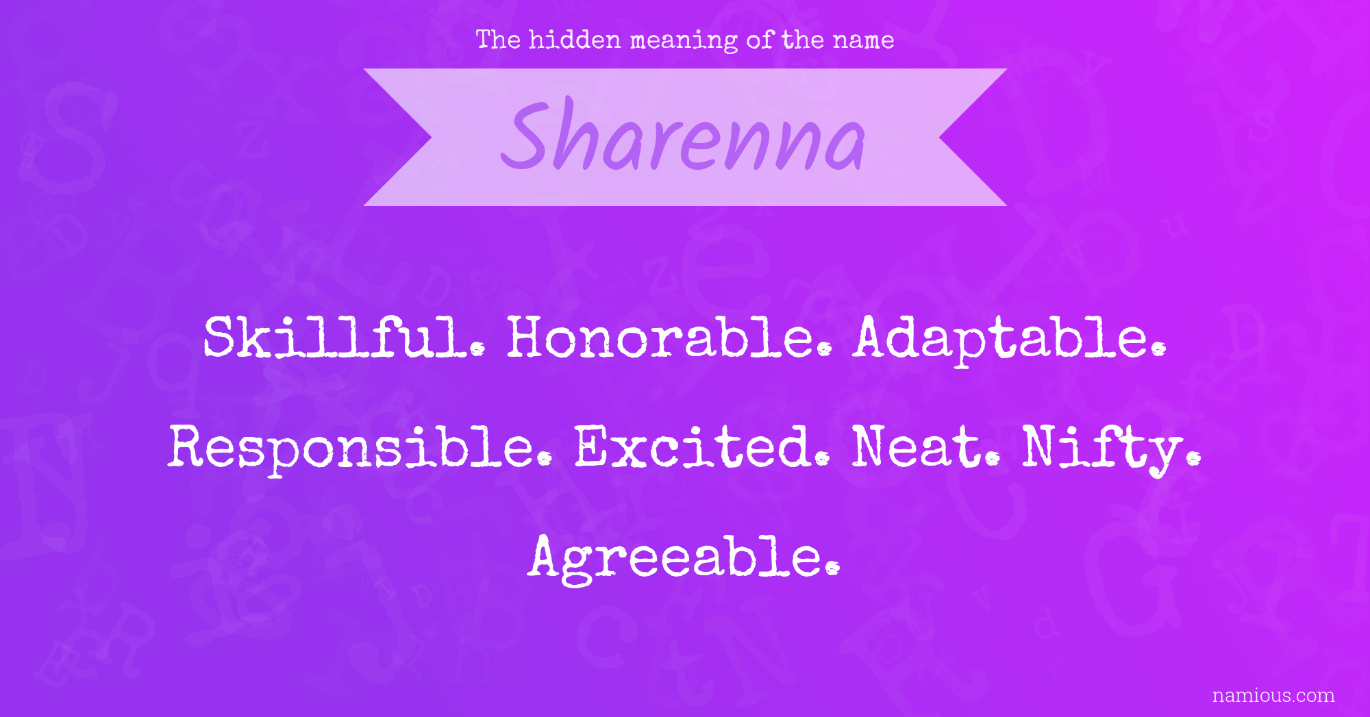 The hidden meaning of the name Sharenna