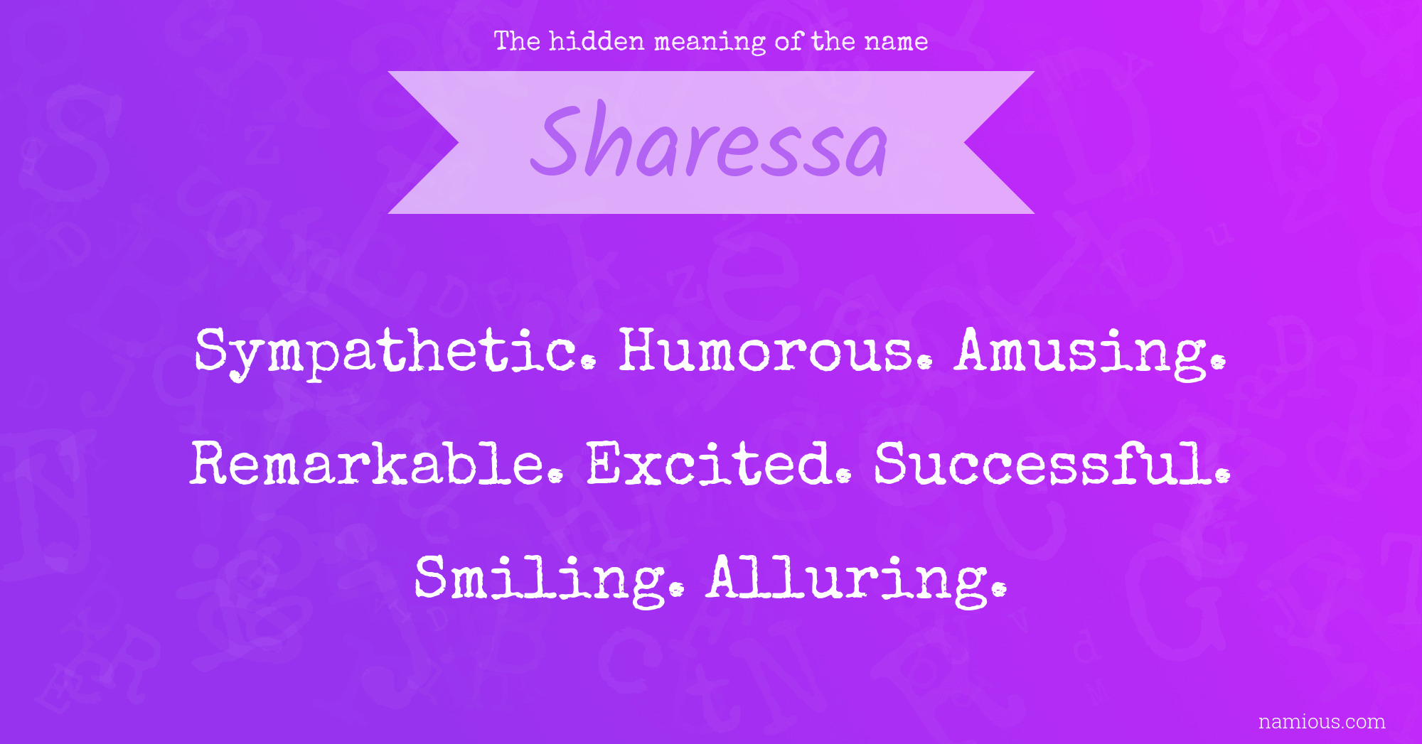 The hidden meaning of the name Sharessa