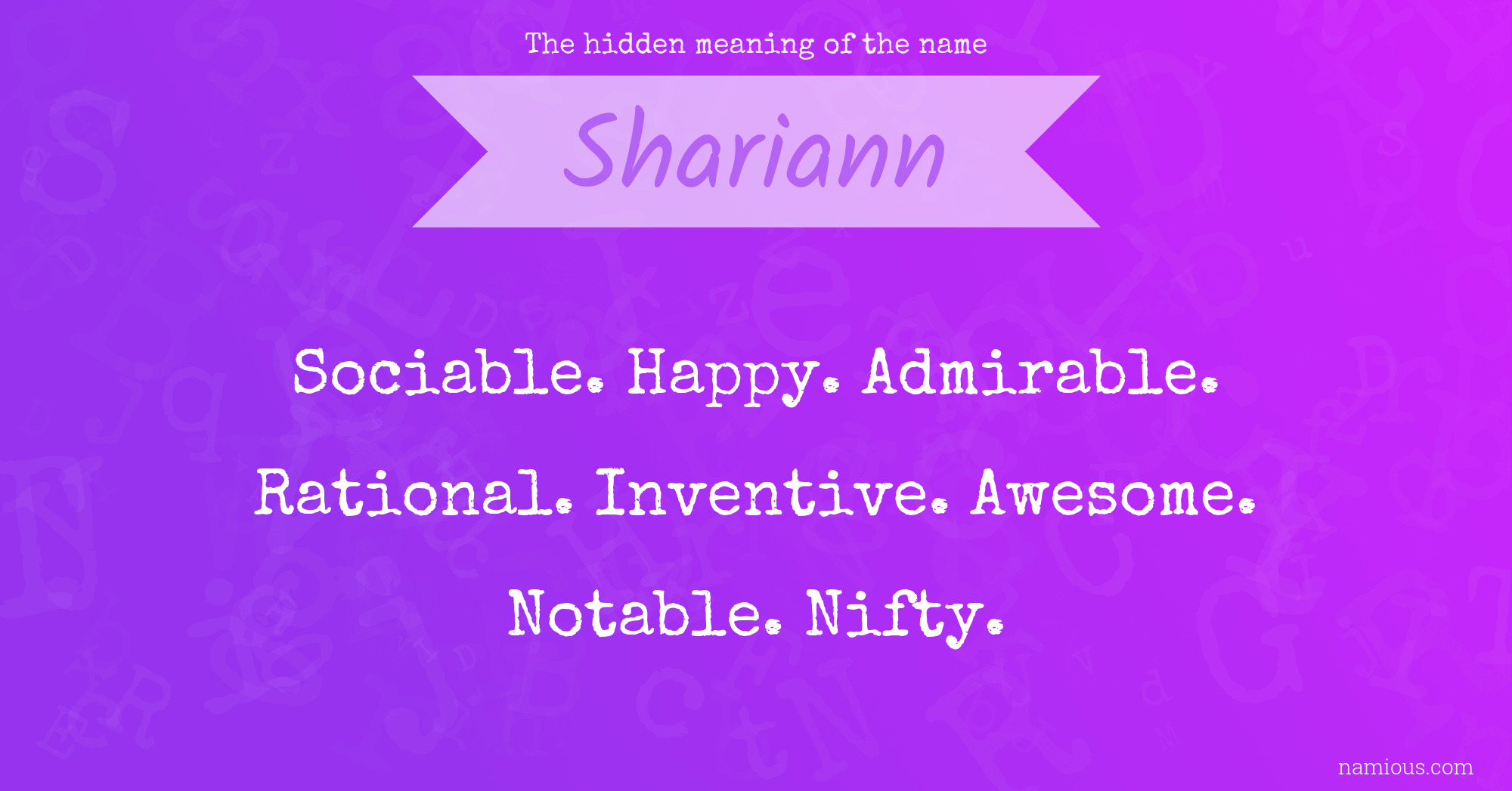 The hidden meaning of the name Shariann