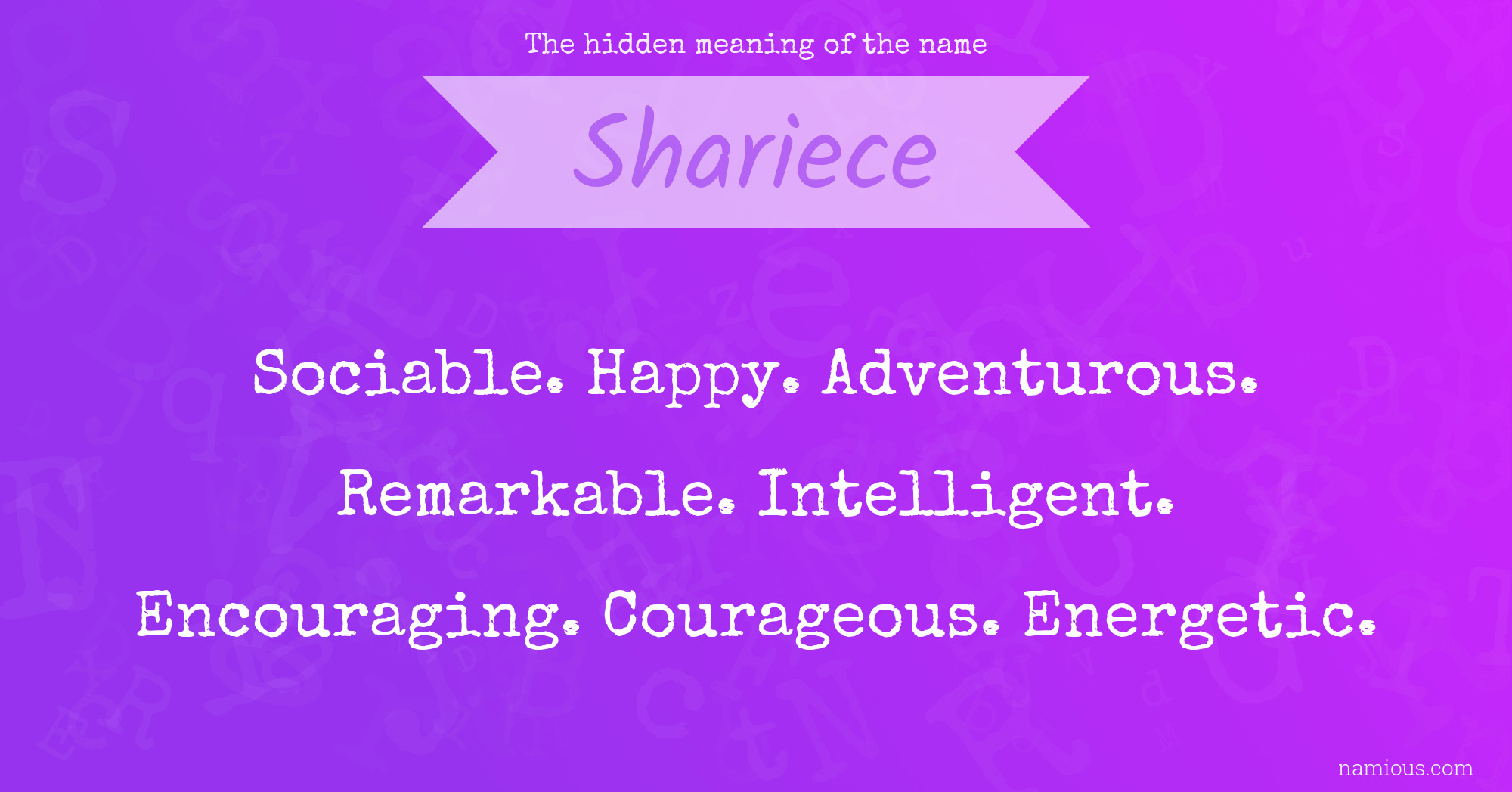 The hidden meaning of the name Shariece