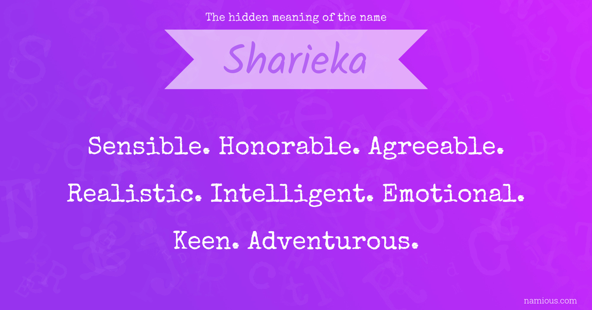 The hidden meaning of the name Sharieka