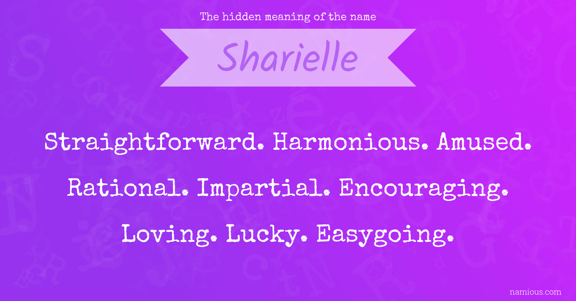 The hidden meaning of the name Sharielle