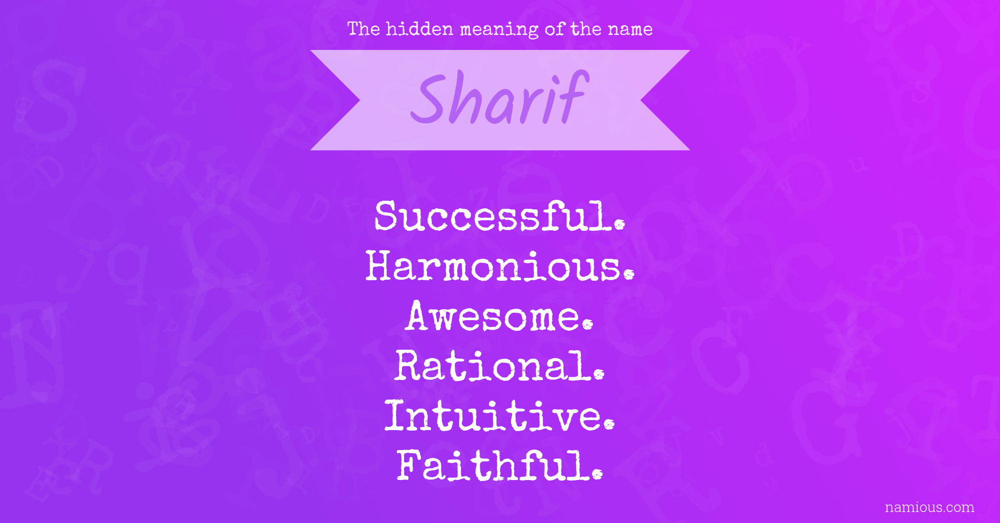 The hidden meaning of the name Sharif