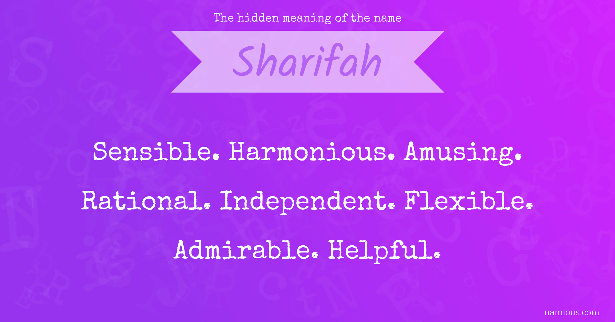 The hidden meaning of the name Sharifah