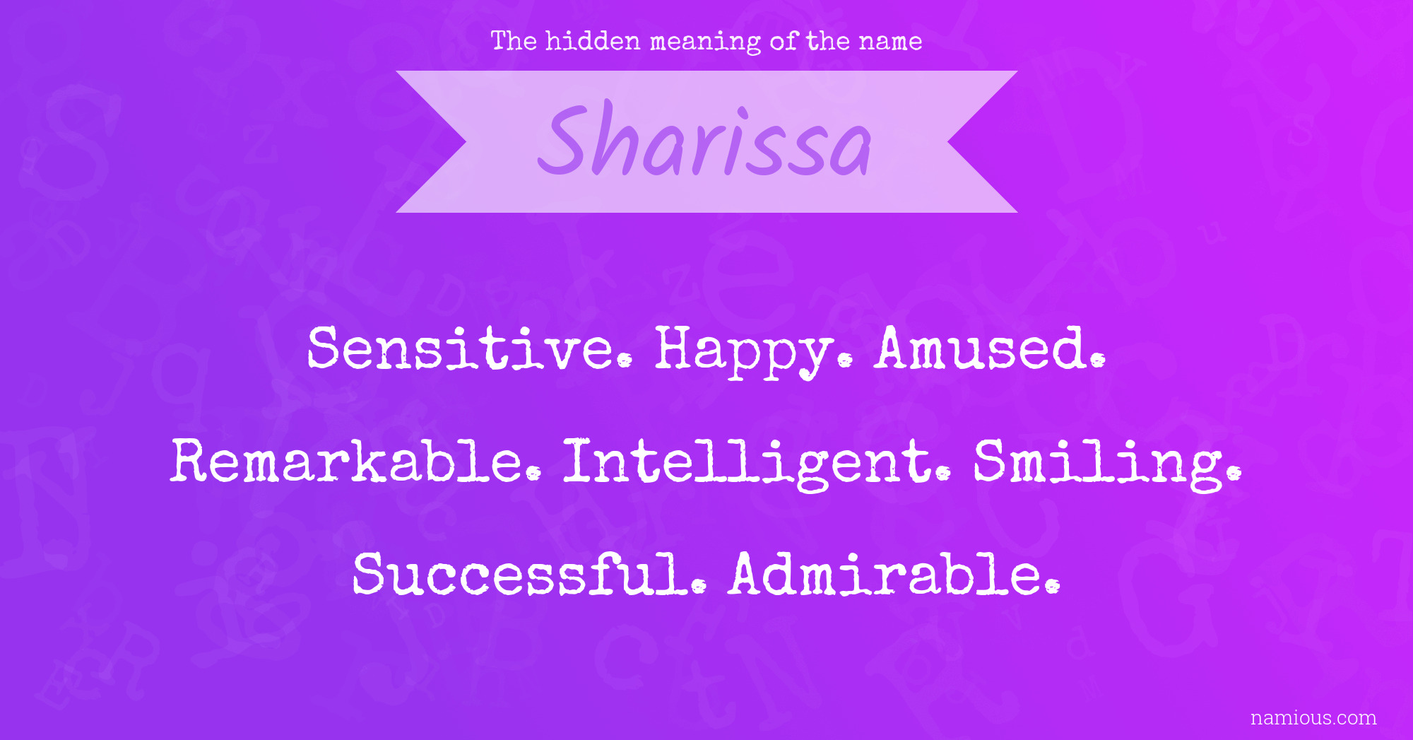 The hidden meaning of the name Sharissa