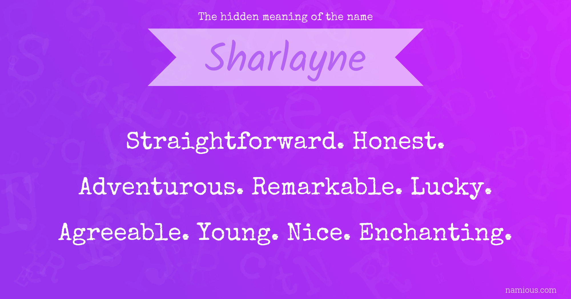 The hidden meaning of the name Sharlayne