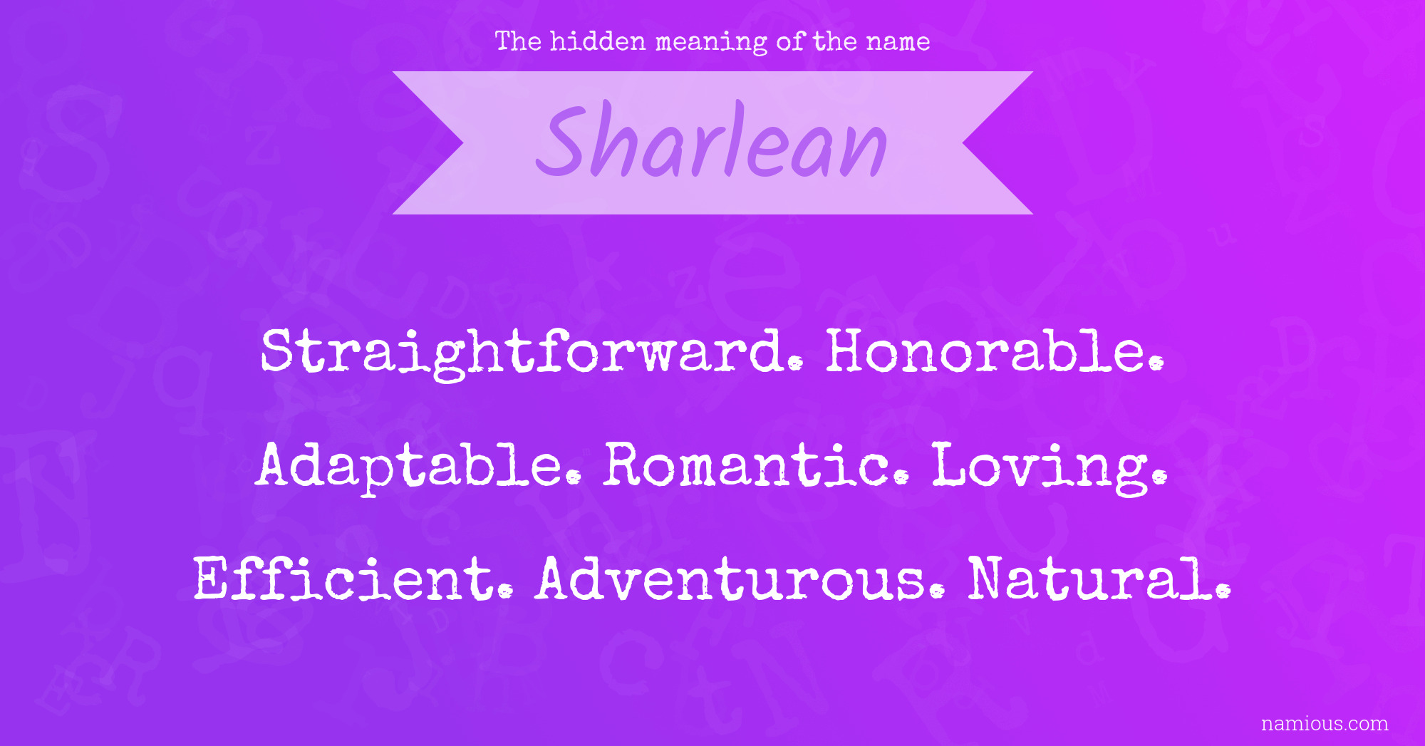 The hidden meaning of the name Sharlean