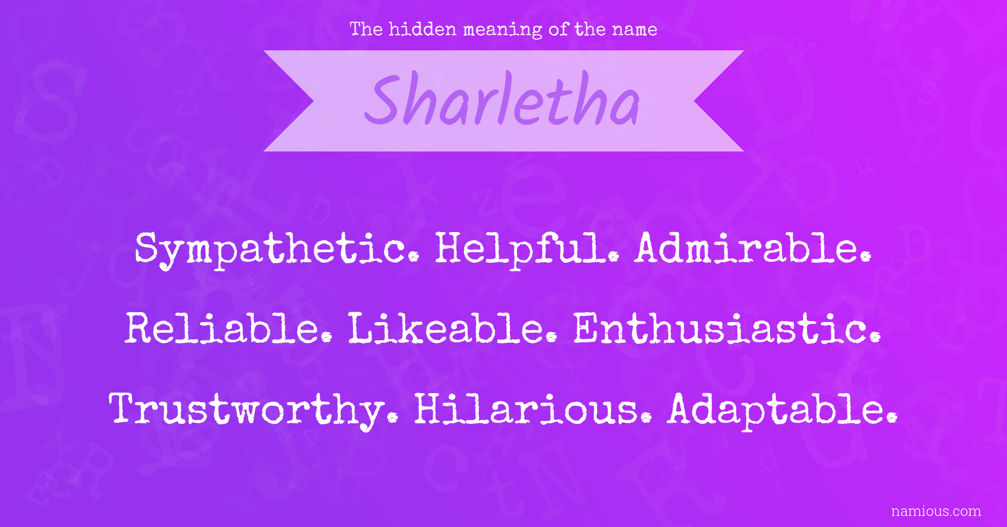 The hidden meaning of the name Sharletha