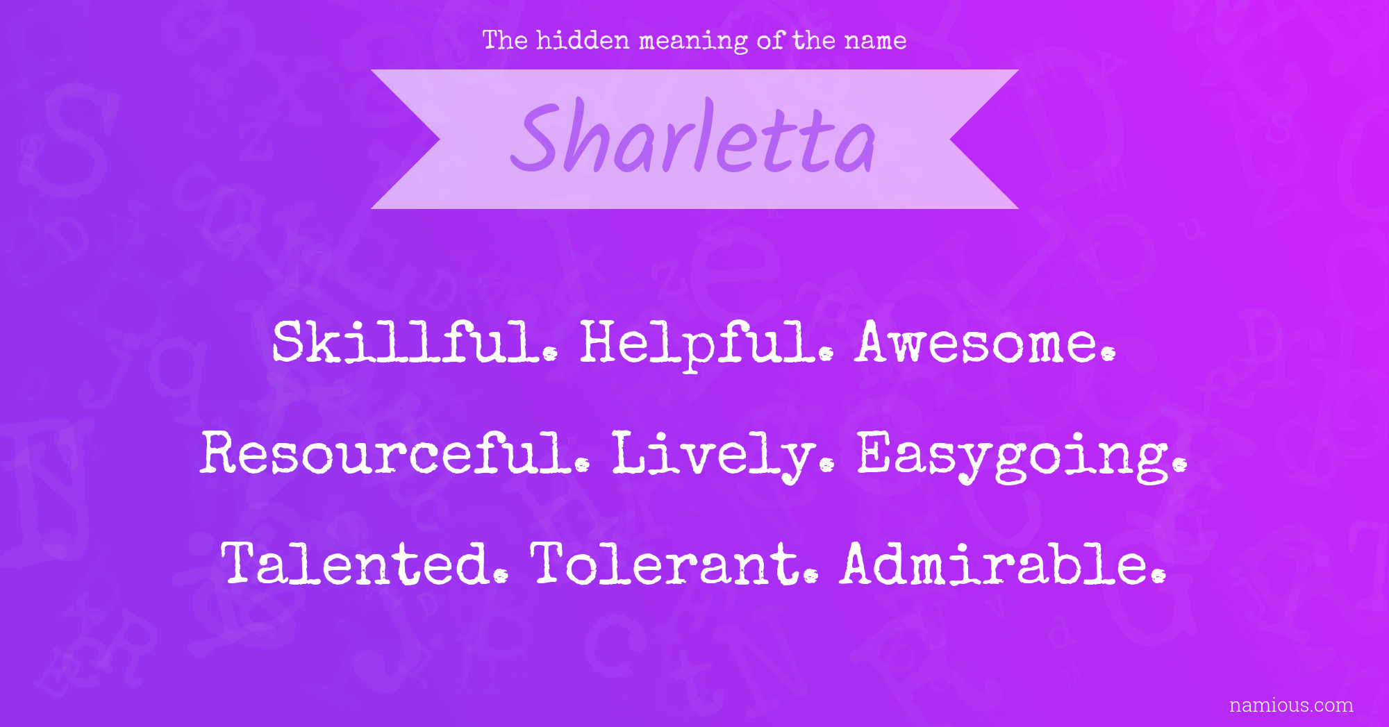 The hidden meaning of the name Sharletta