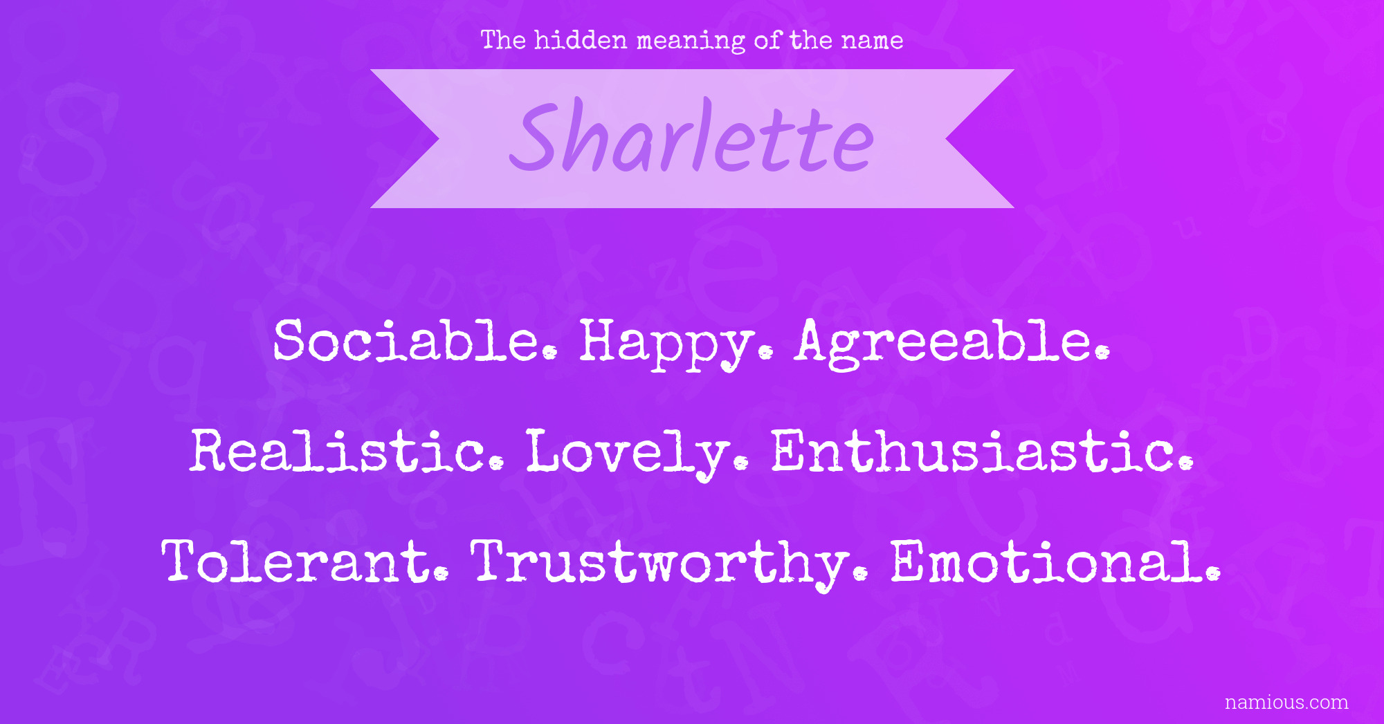 The hidden meaning of the name Sharlette