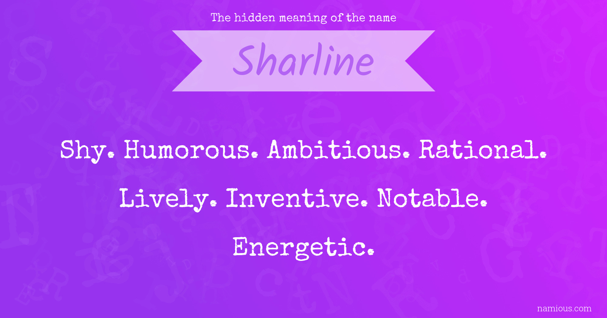 The hidden meaning of the name Sharline