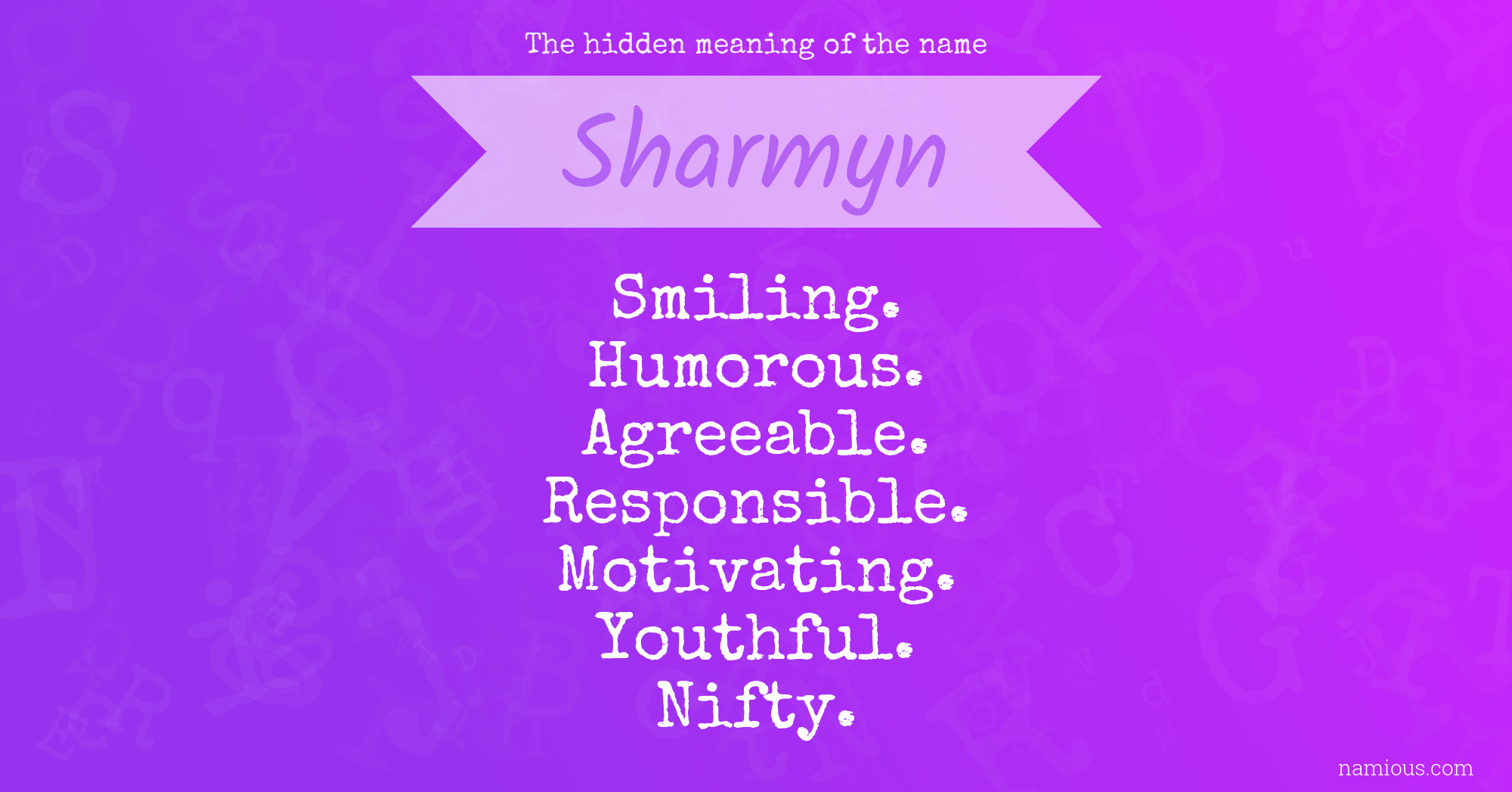 The hidden meaning of the name Sharmyn