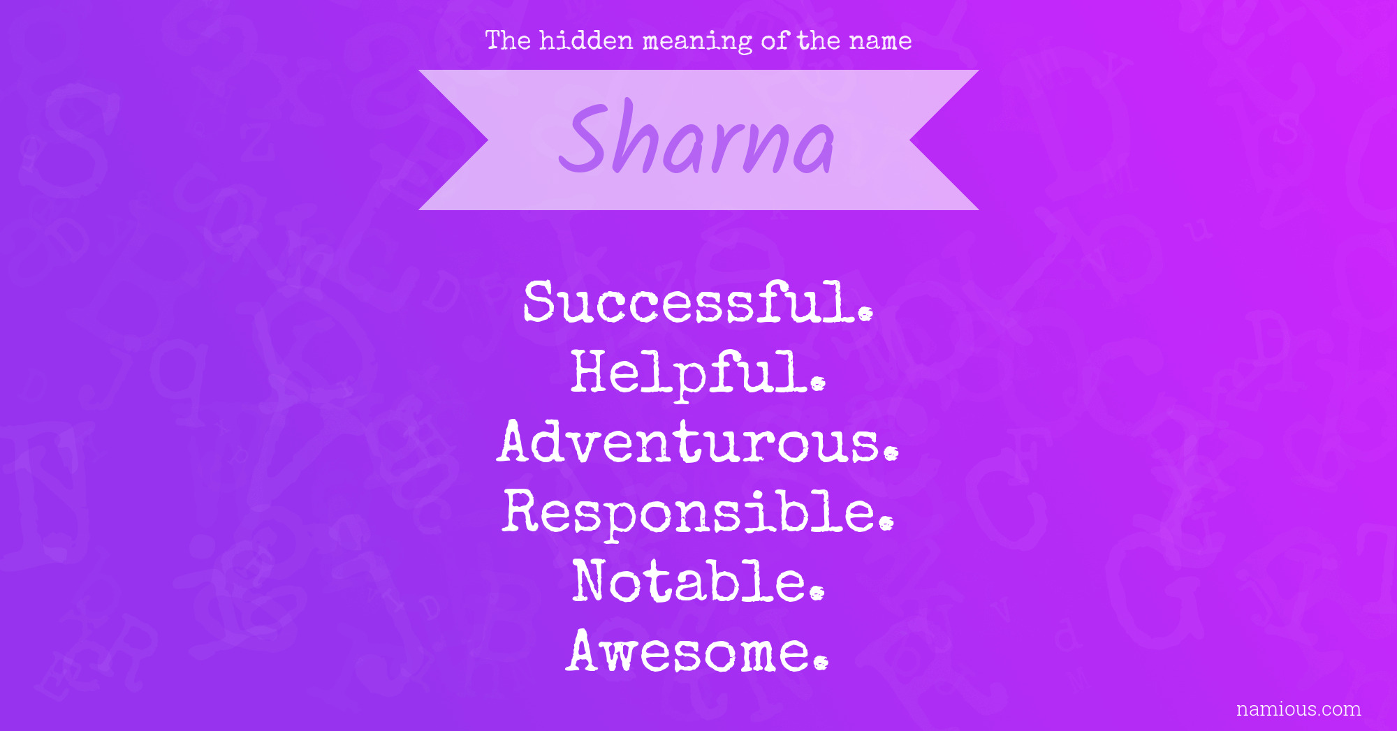 The hidden meaning of the name Sharna