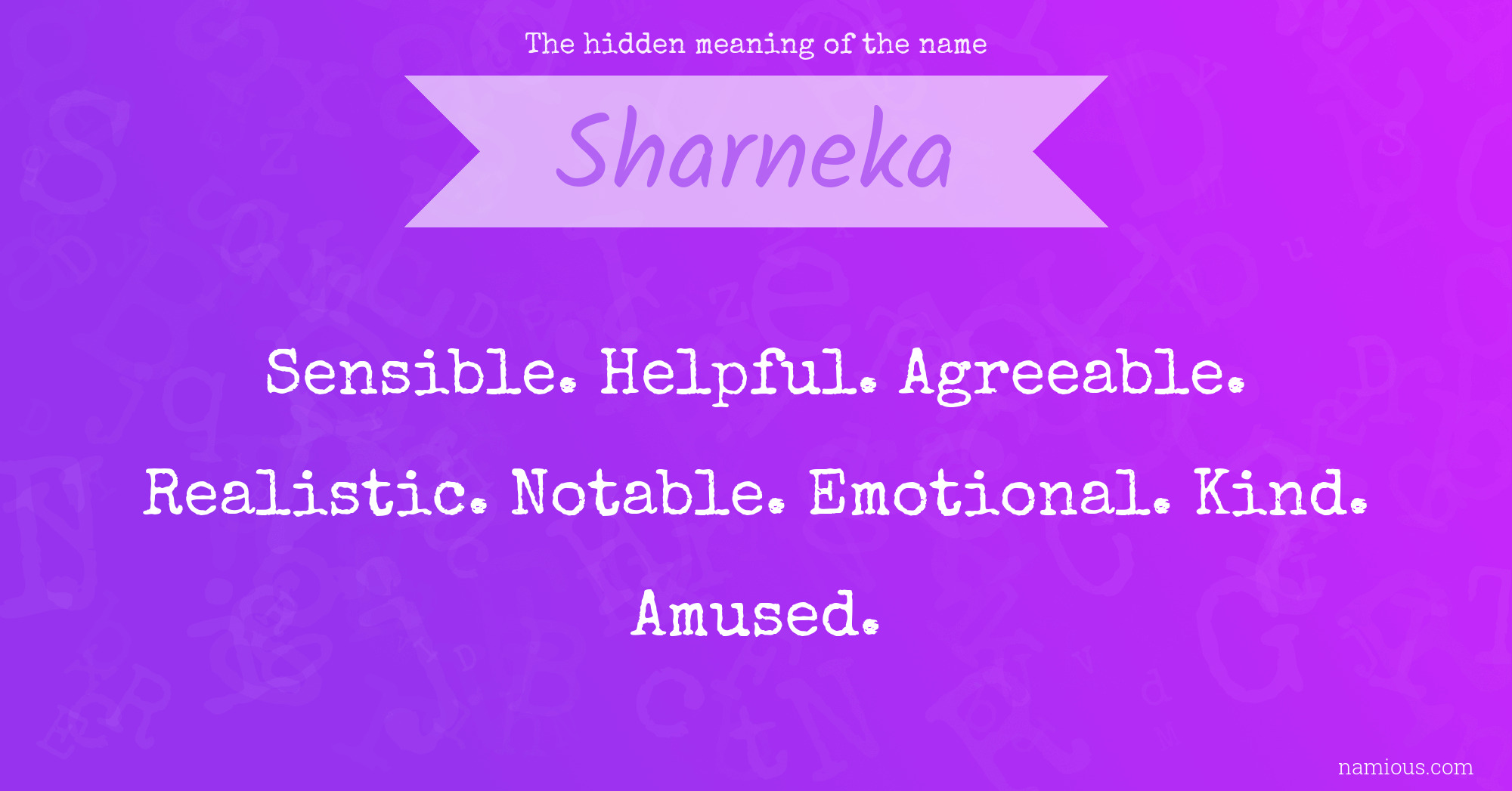 The hidden meaning of the name Sharneka