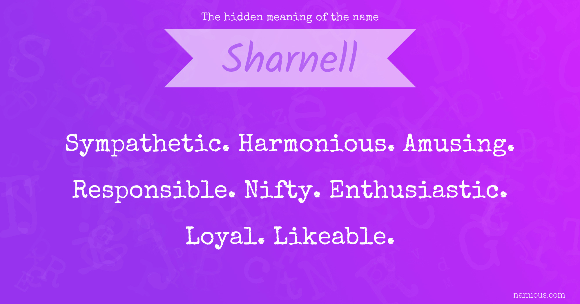 The hidden meaning of the name Sharnell