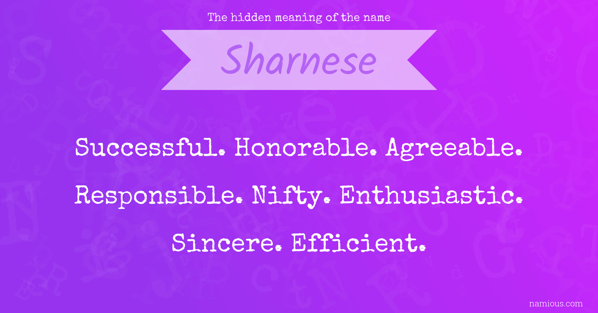 The hidden meaning of the name Sharnese