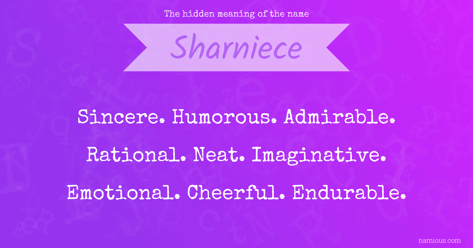 The hidden meaning of the name Sharniece