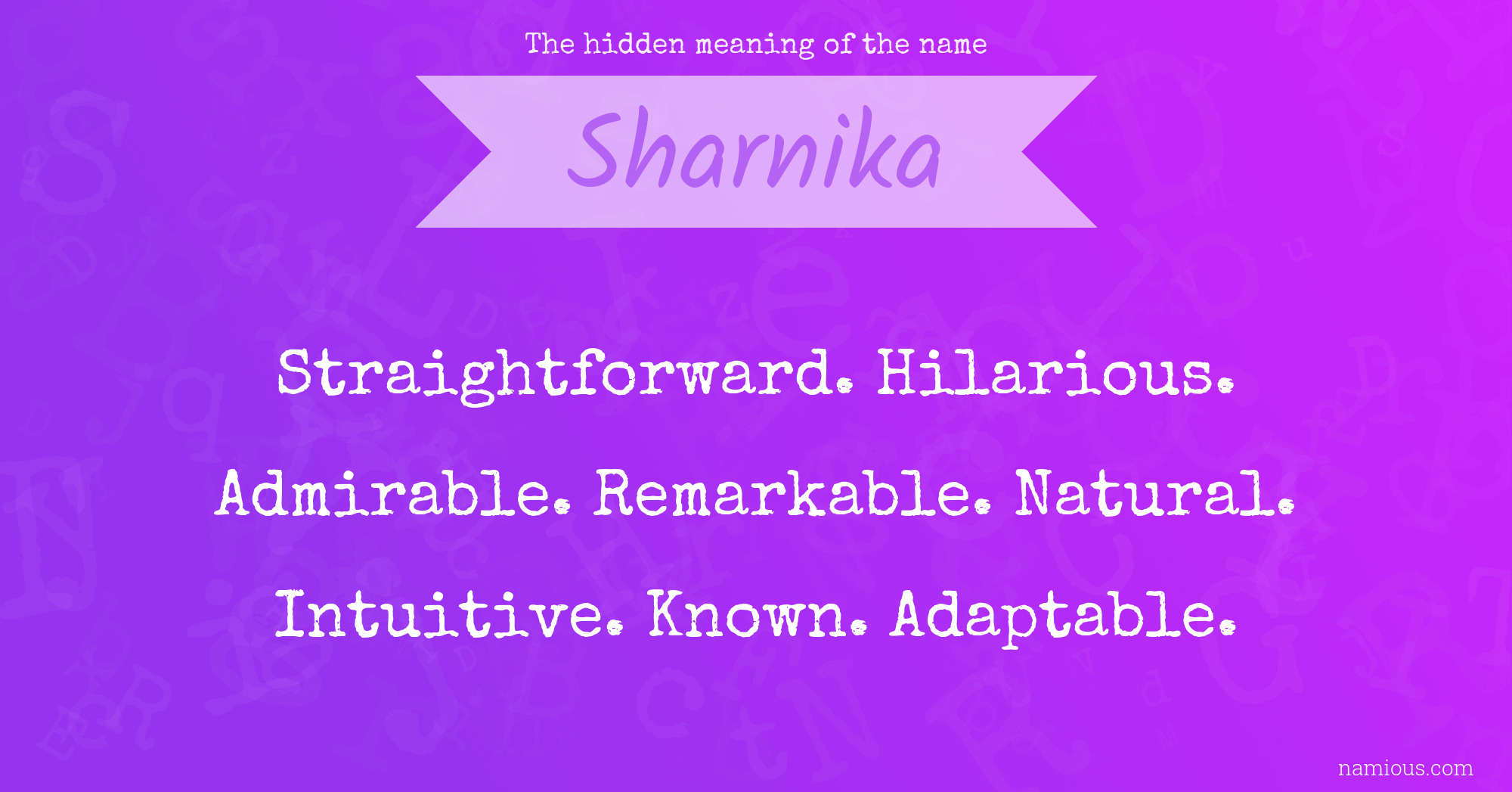 The hidden meaning of the name Sharnika