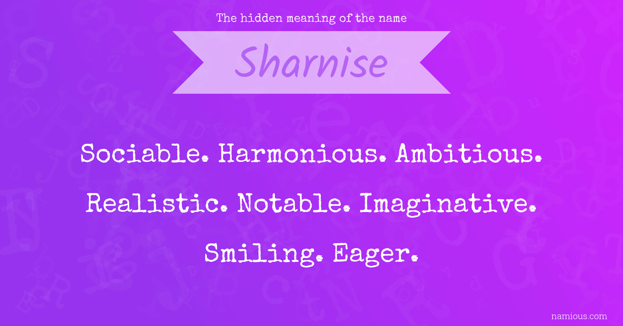 The hidden meaning of the name Sharnise