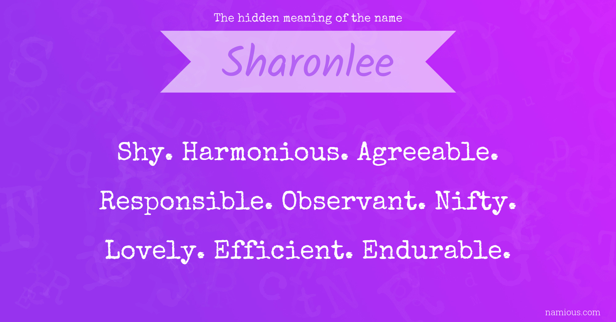 The hidden meaning of the name Sharonlee