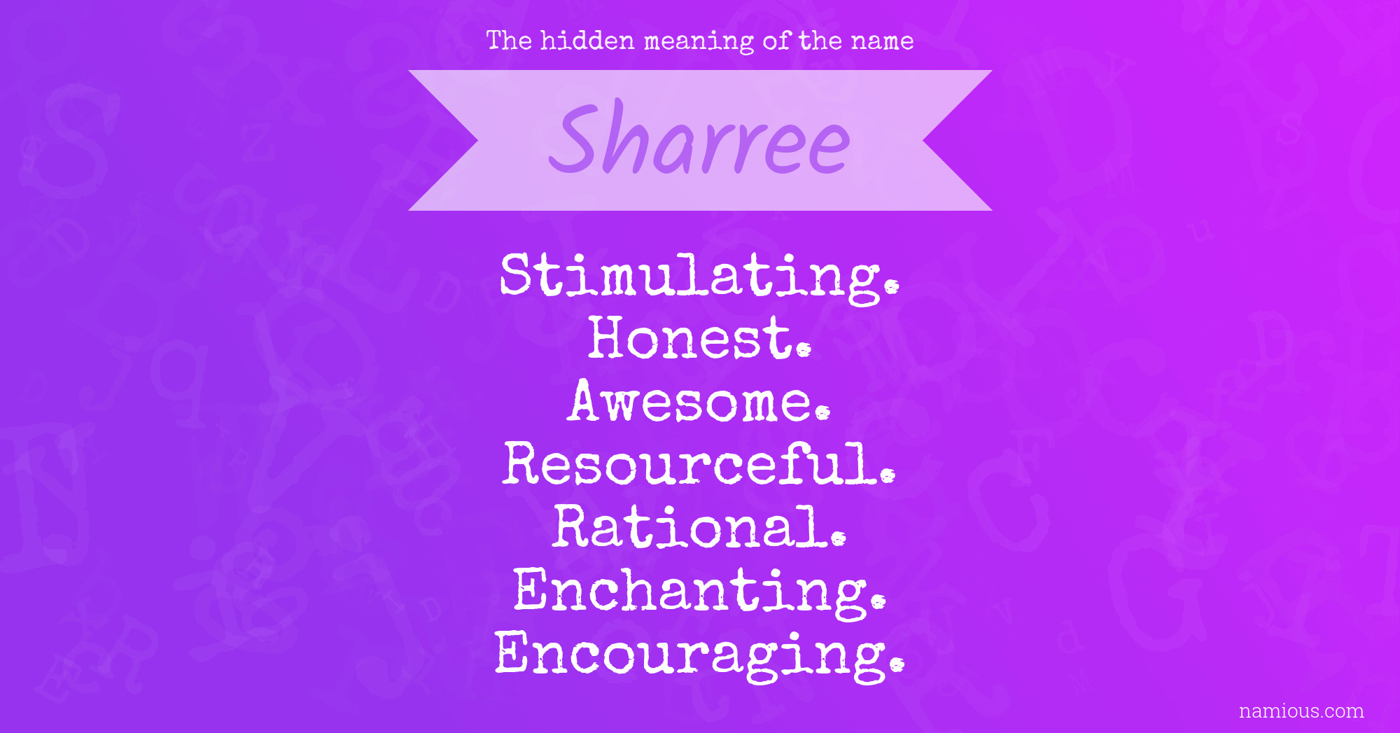 The hidden meaning of the name Sharree