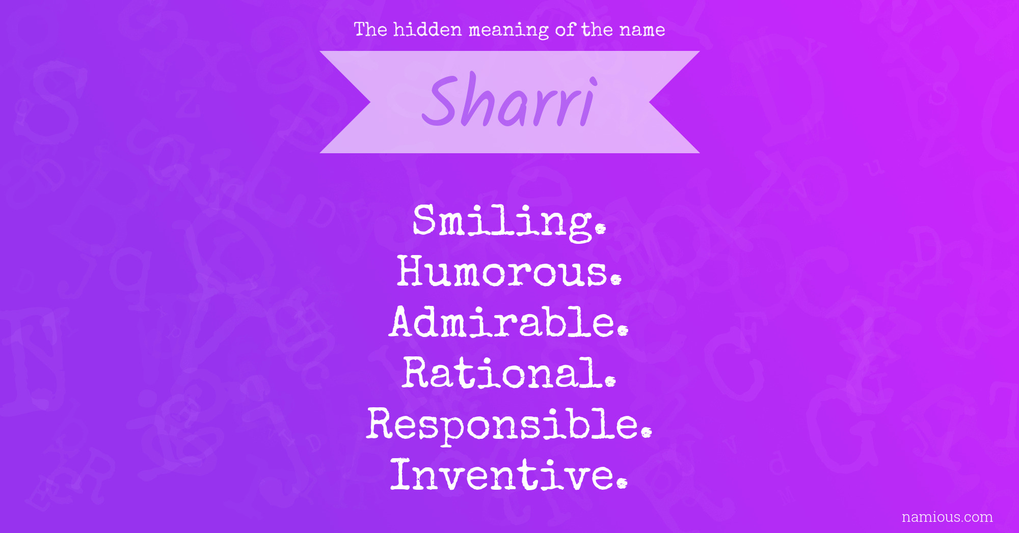 The hidden meaning of the name Sharri