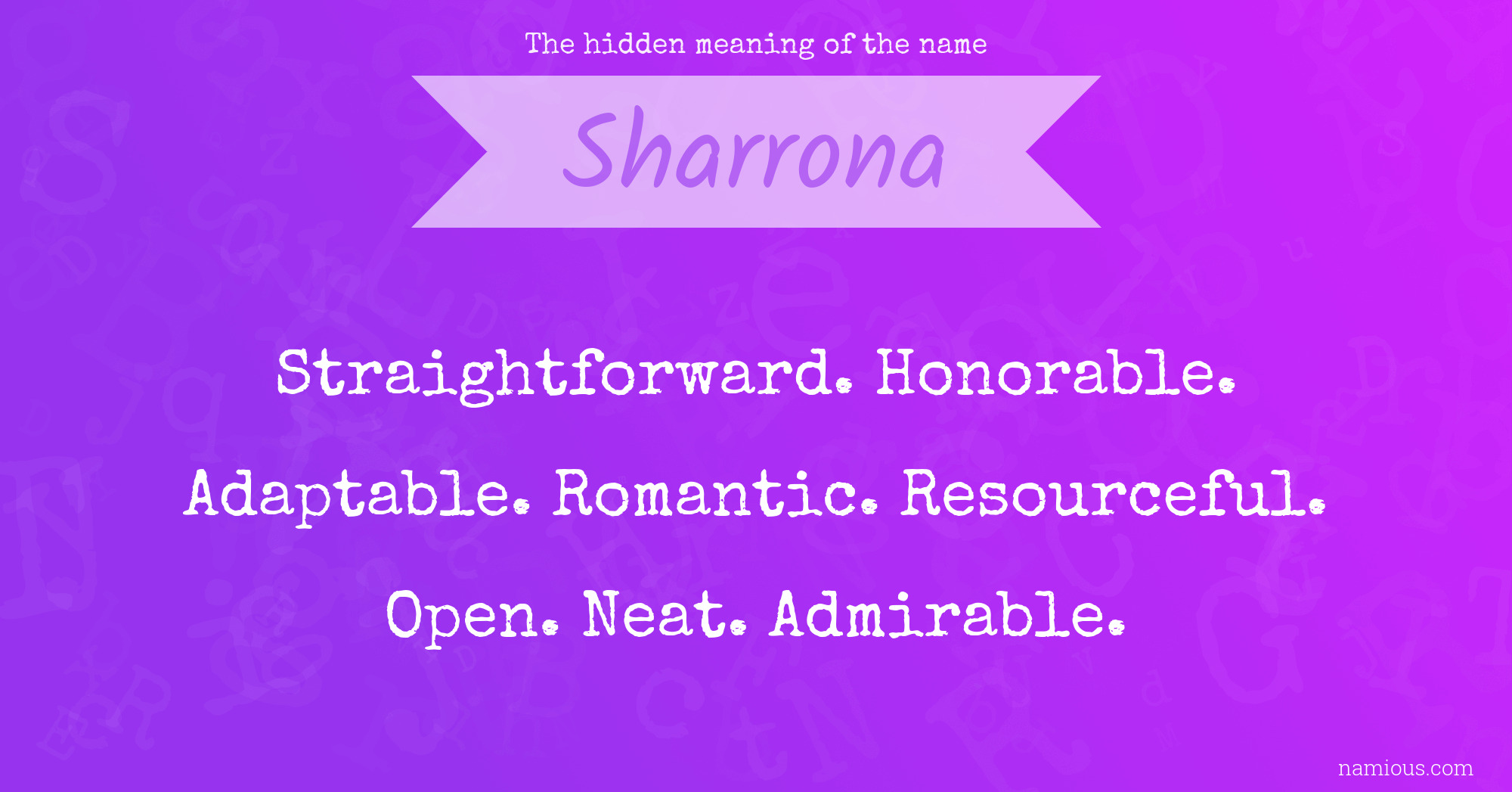 The hidden meaning of the name Sharrona