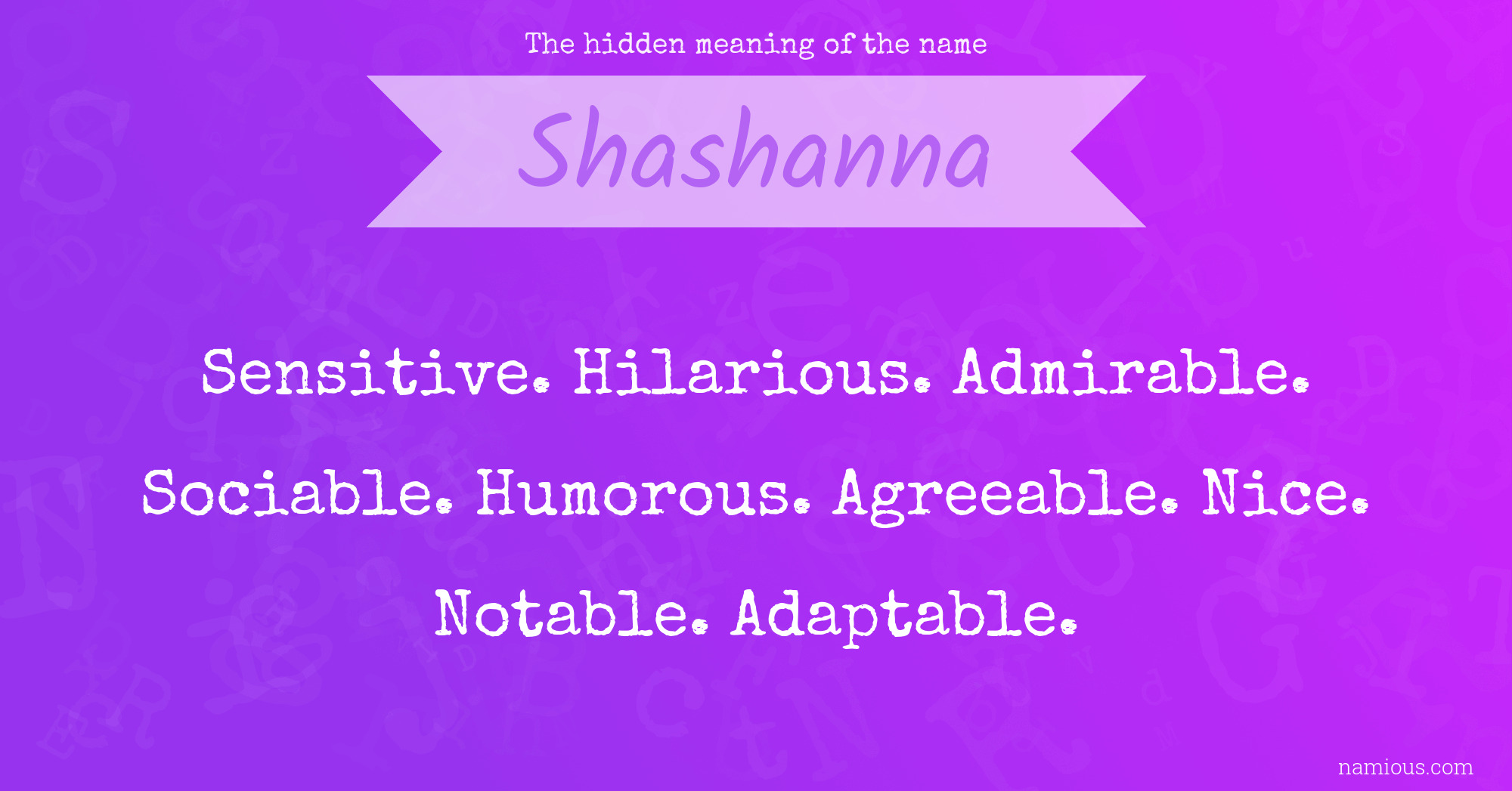 The hidden meaning of the name Shashanna