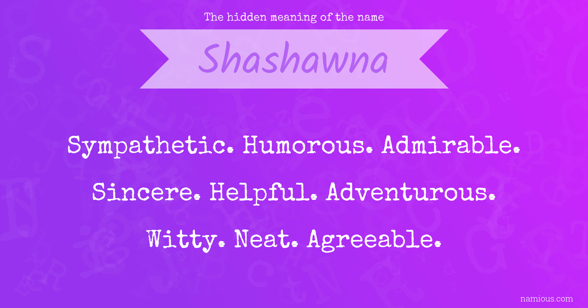 The hidden meaning of the name Shashawna