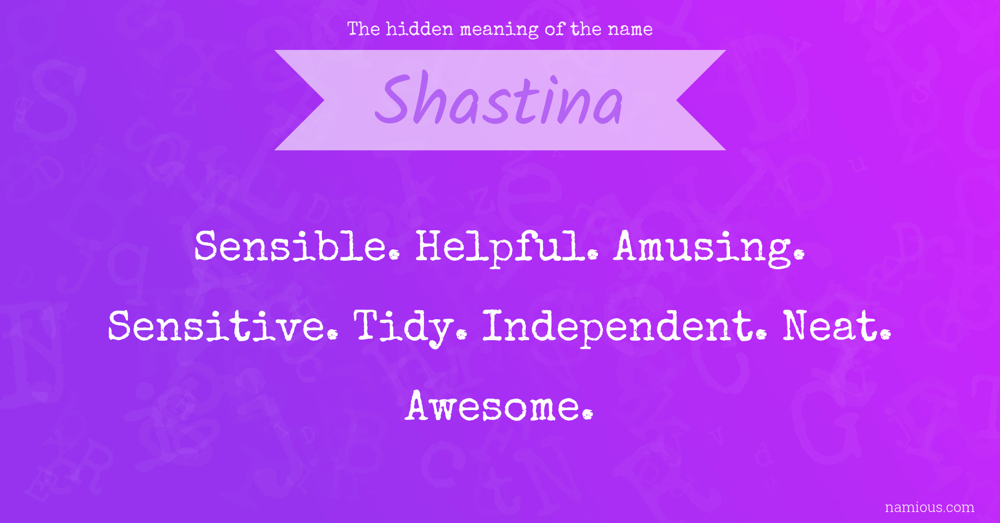 The hidden meaning of the name Shastina