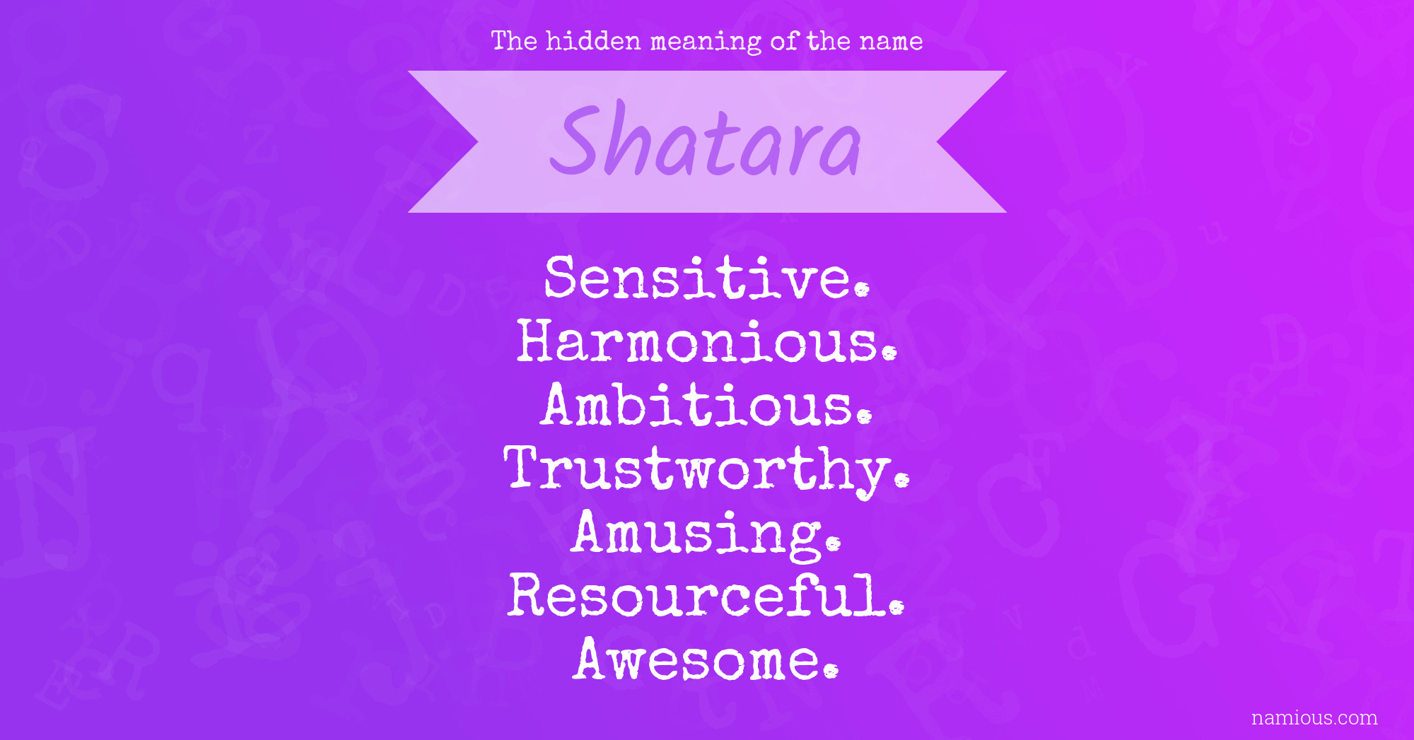 The hidden meaning of the name Shatara