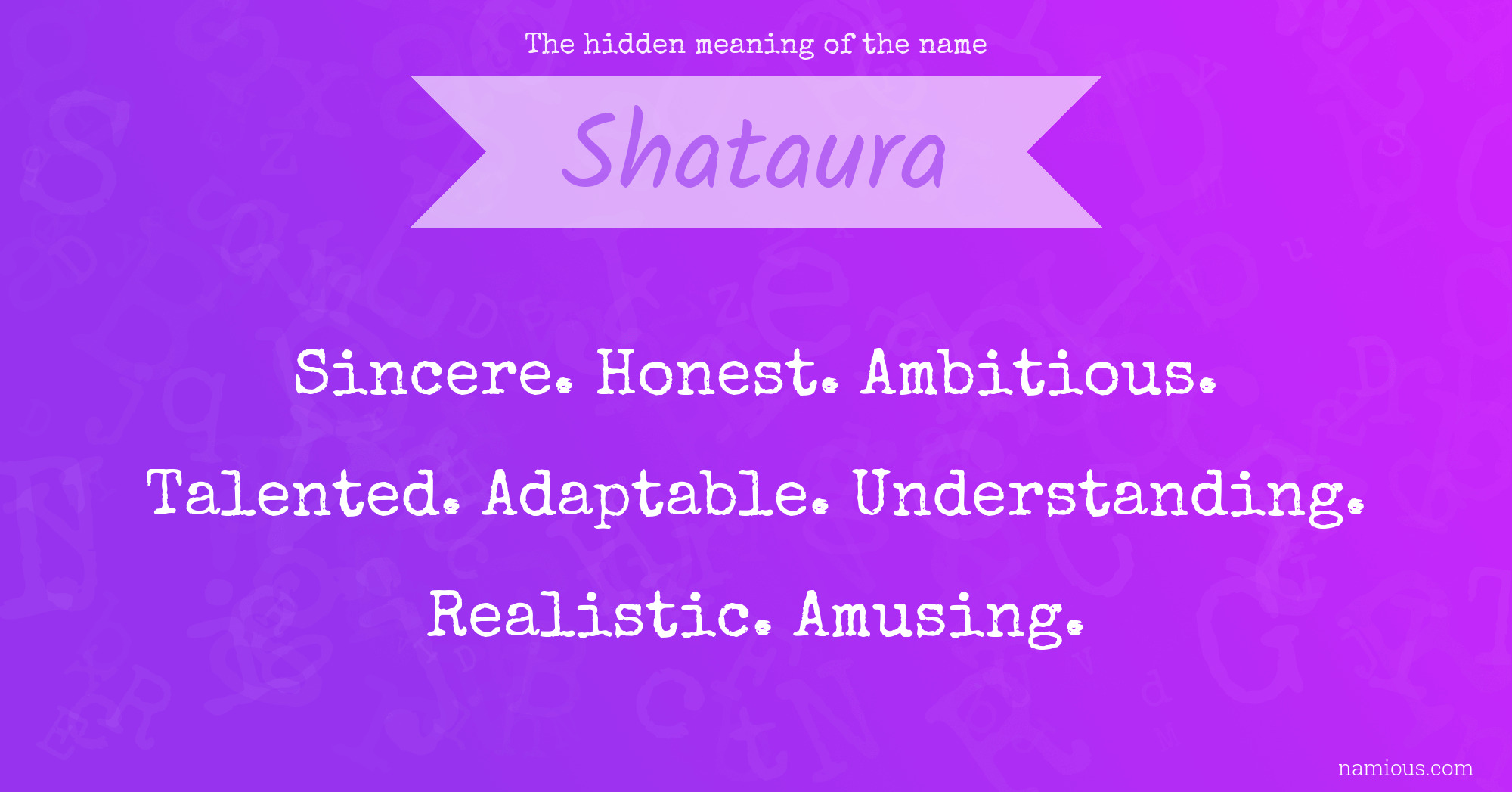 The hidden meaning of the name Shataura