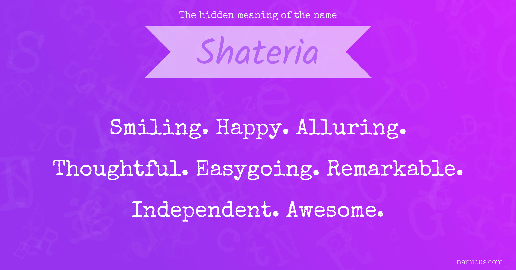 The hidden meaning of the name Shateria