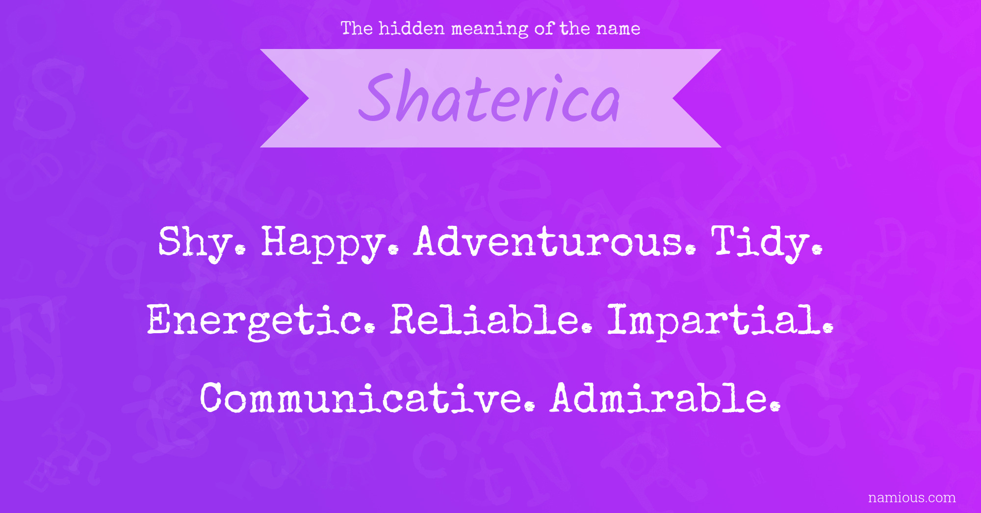 The hidden meaning of the name Shaterica