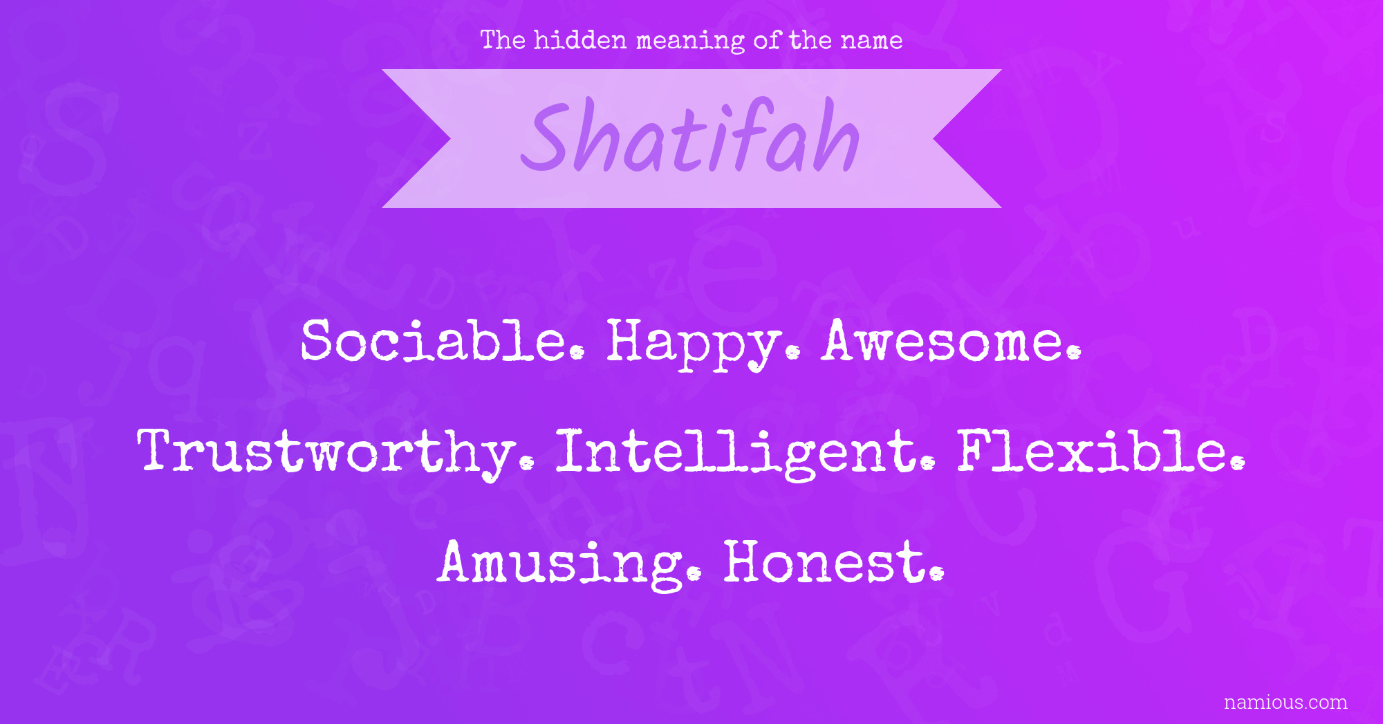 The hidden meaning of the name Shatifah