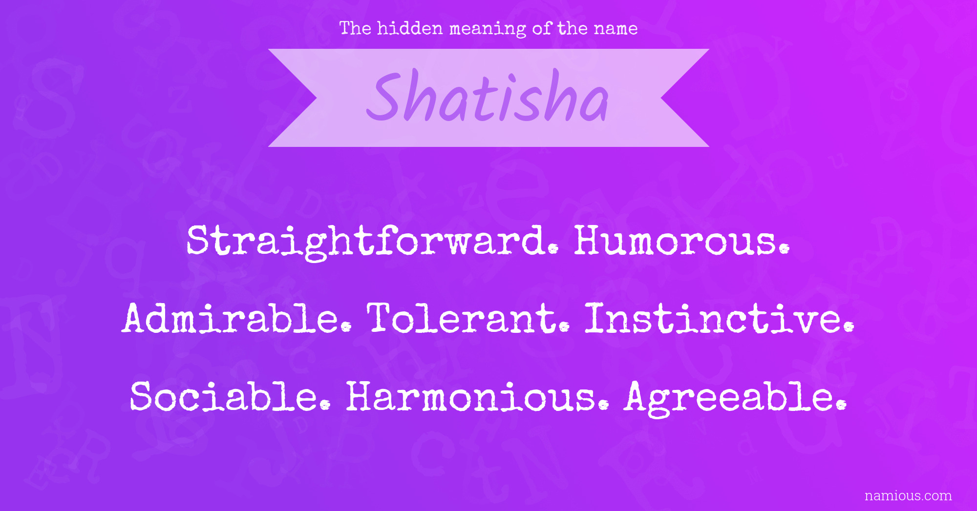 The hidden meaning of the name Shatisha