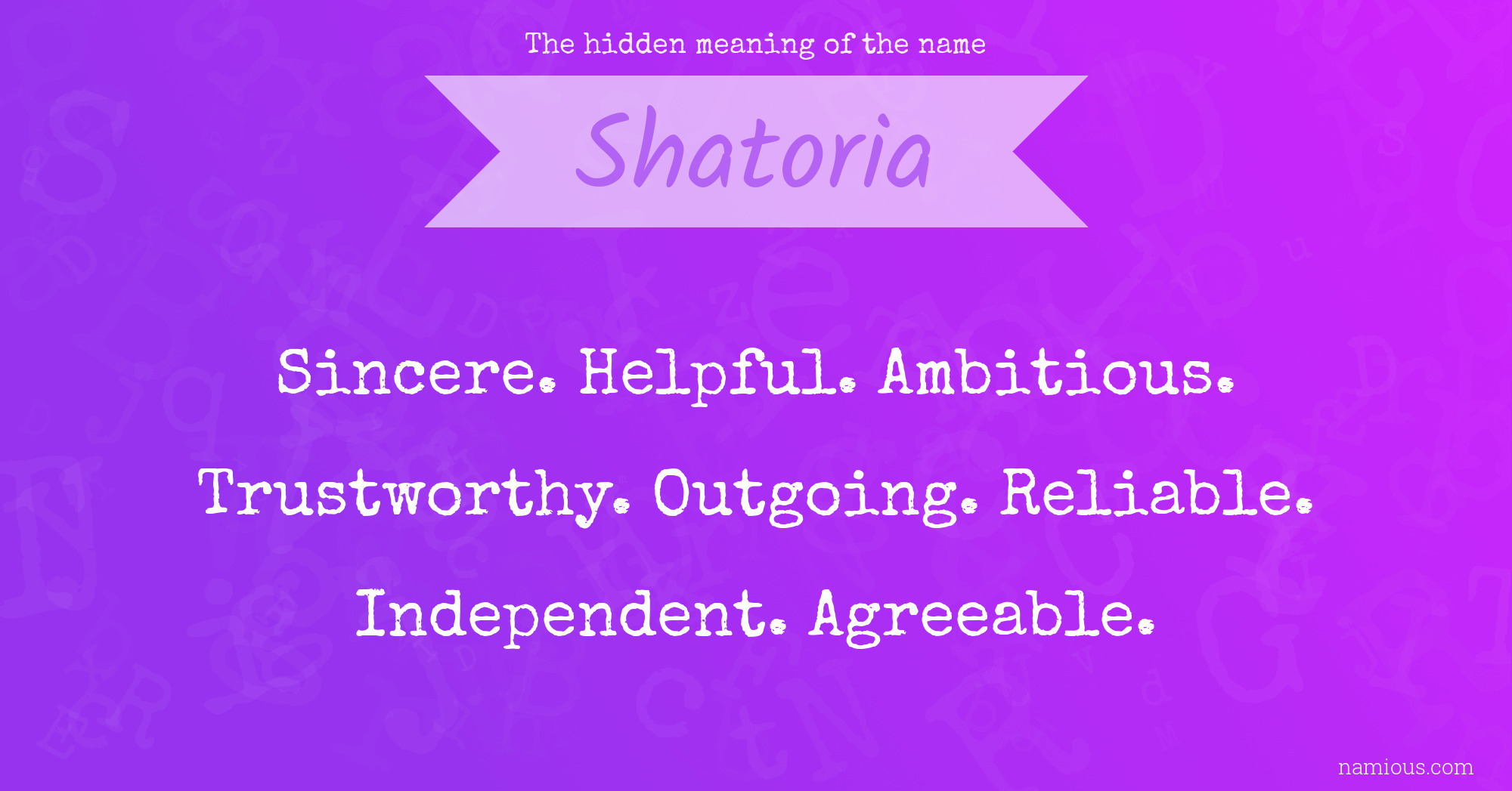 The hidden meaning of the name Shatoria