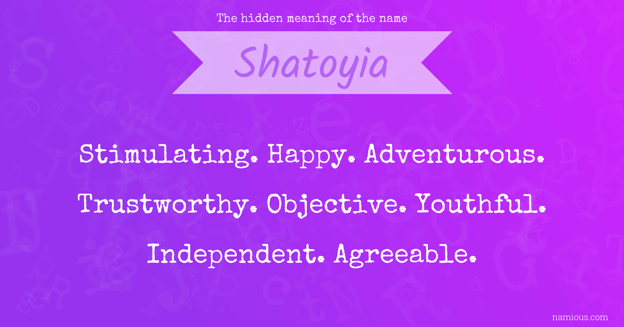 The hidden meaning of the name Shatoyia