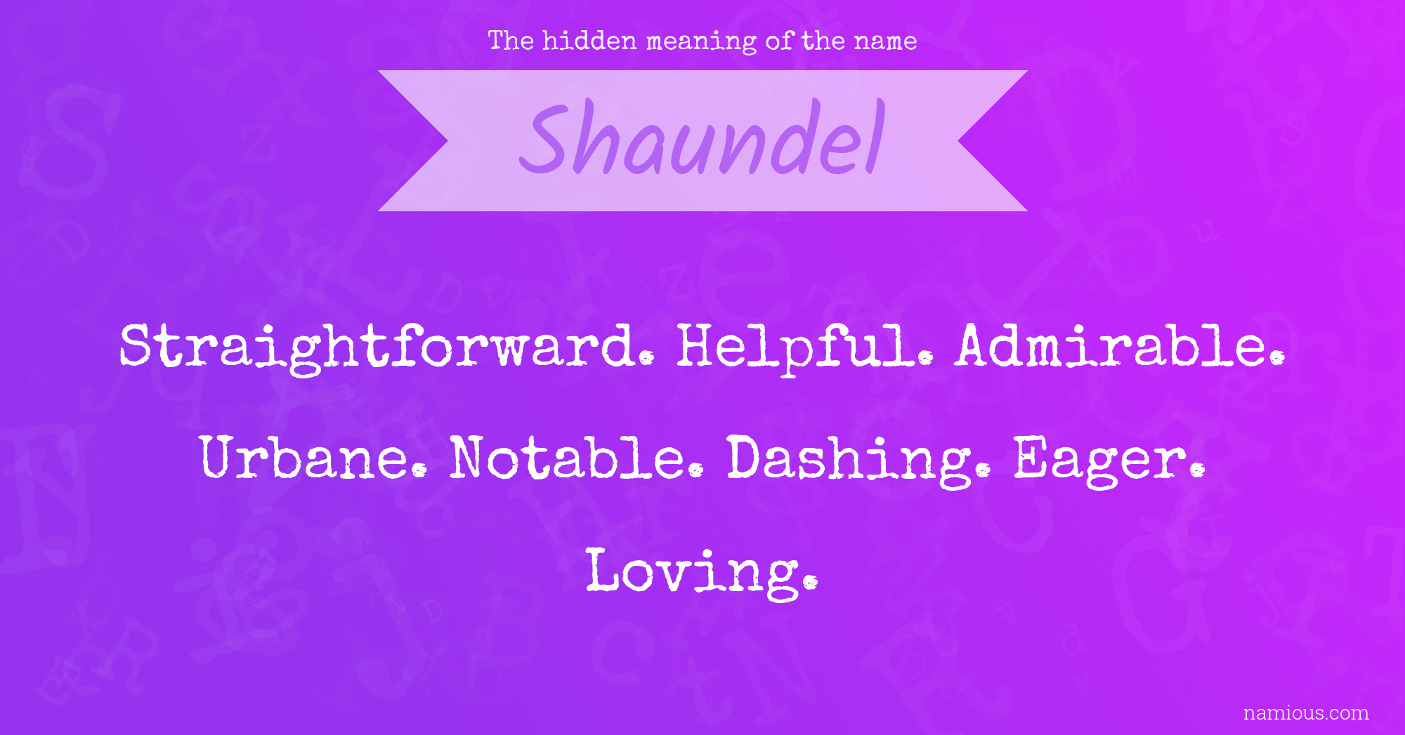 The hidden meaning of the name Shaundel