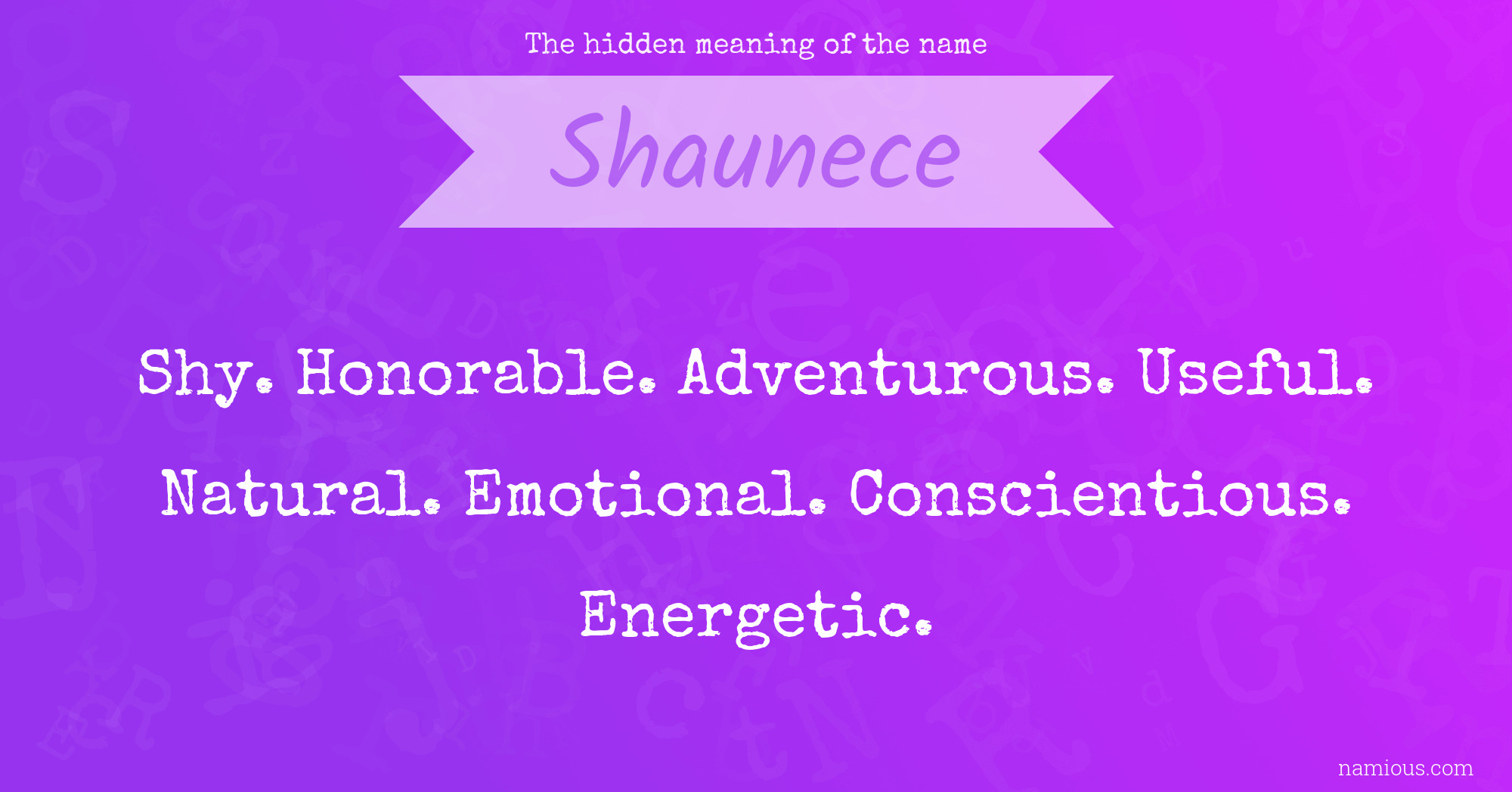 The hidden meaning of the name Shaunece