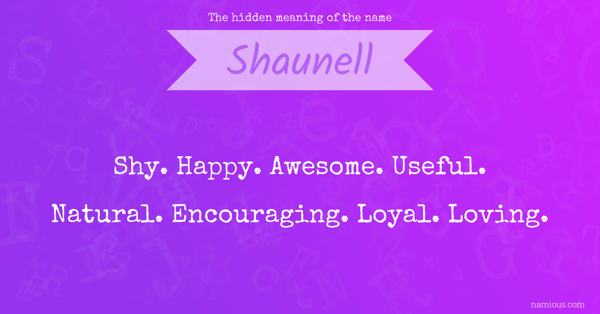 The hidden meaning of the name Shaunell