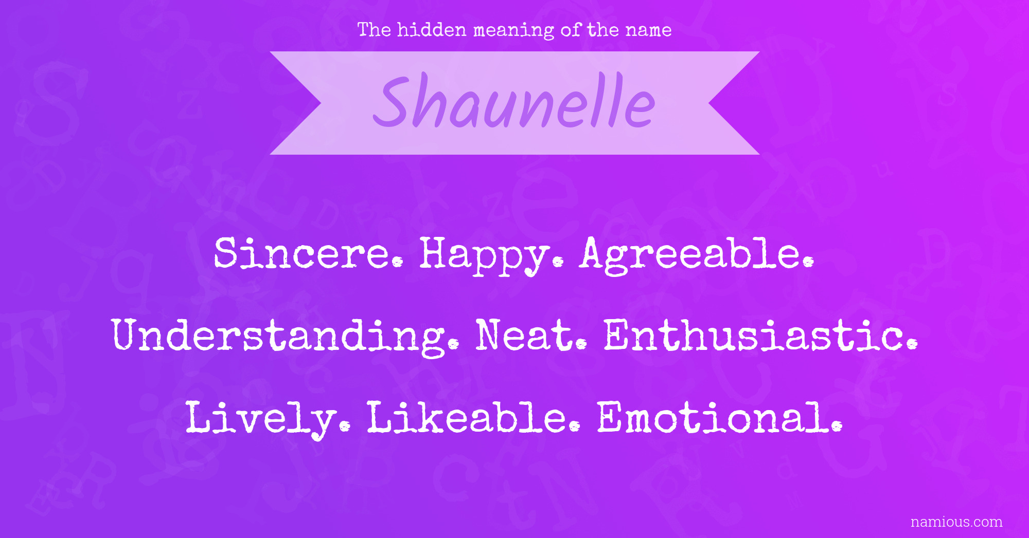 The hidden meaning of the name Shaunelle