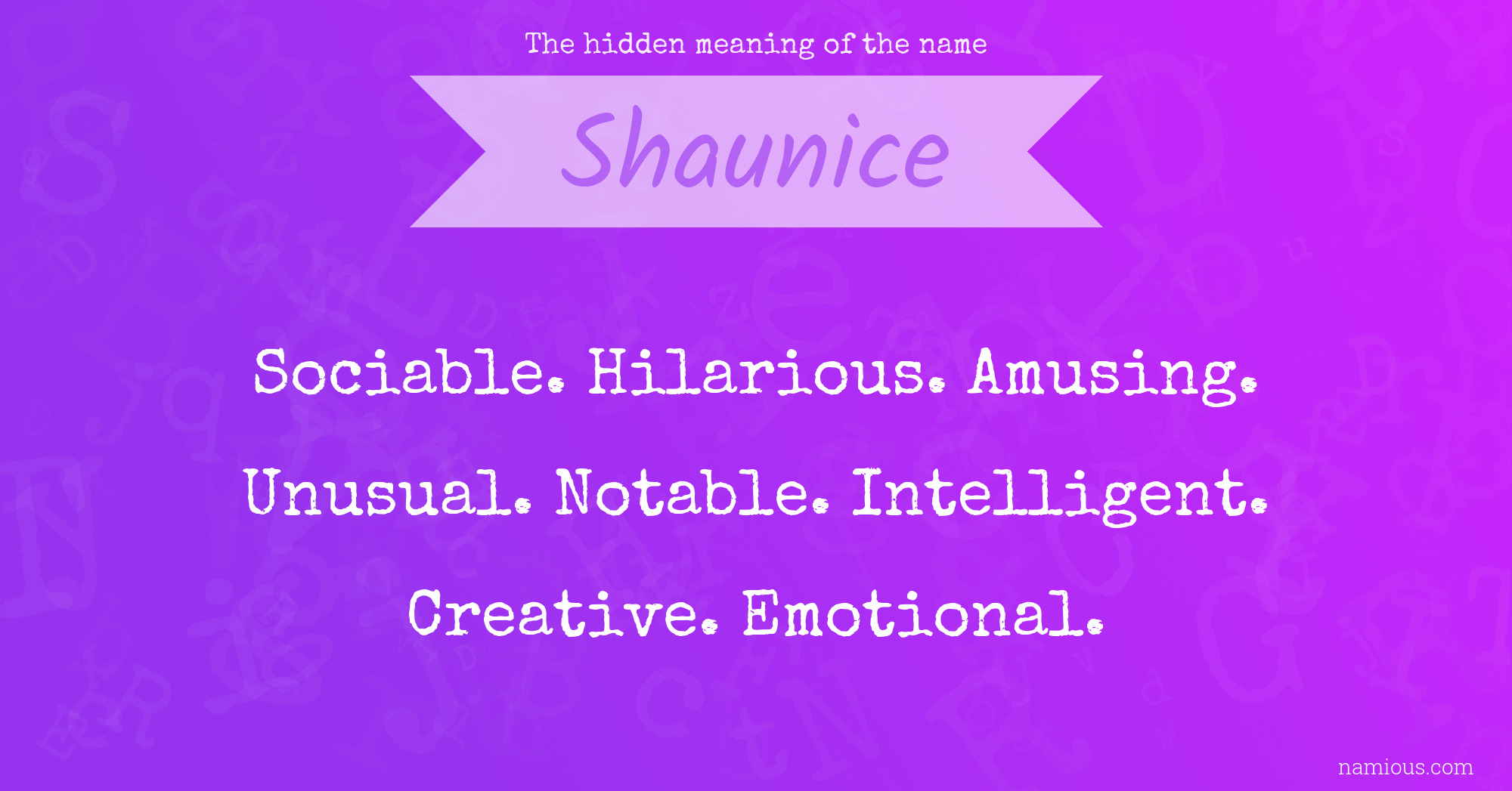 The hidden meaning of the name Shaunice