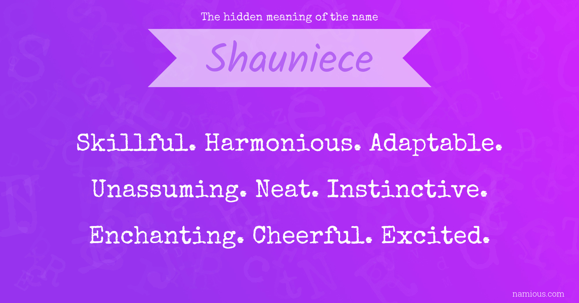 The hidden meaning of the name Shauniece