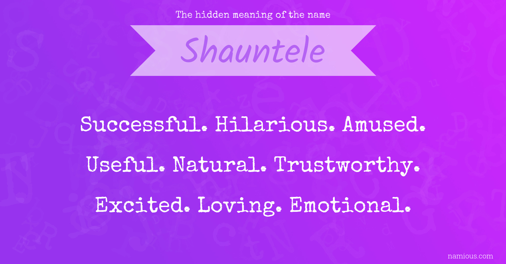 The hidden meaning of the name Shauntele