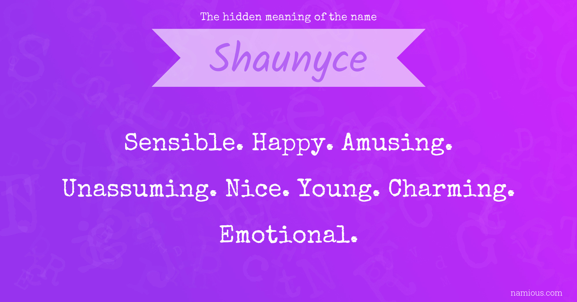 The hidden meaning of the name Shaunyce