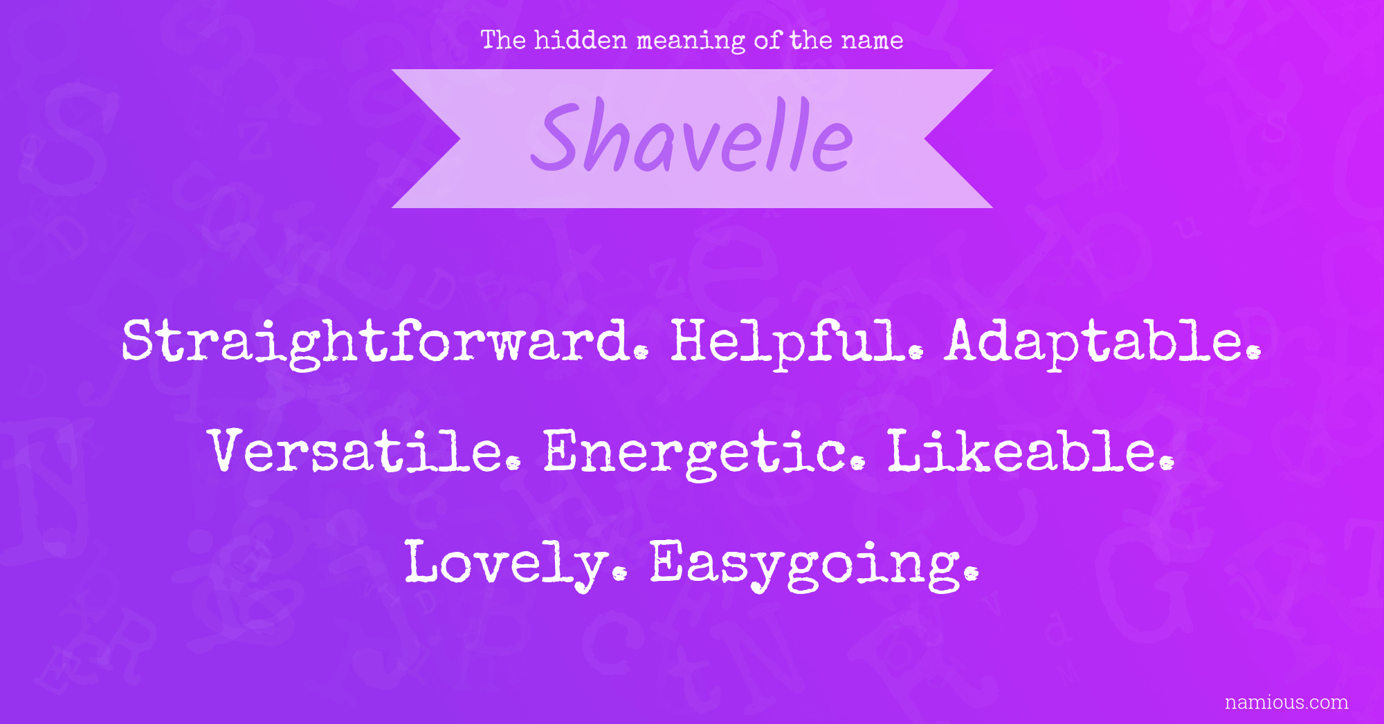 The hidden meaning of the name Shavelle